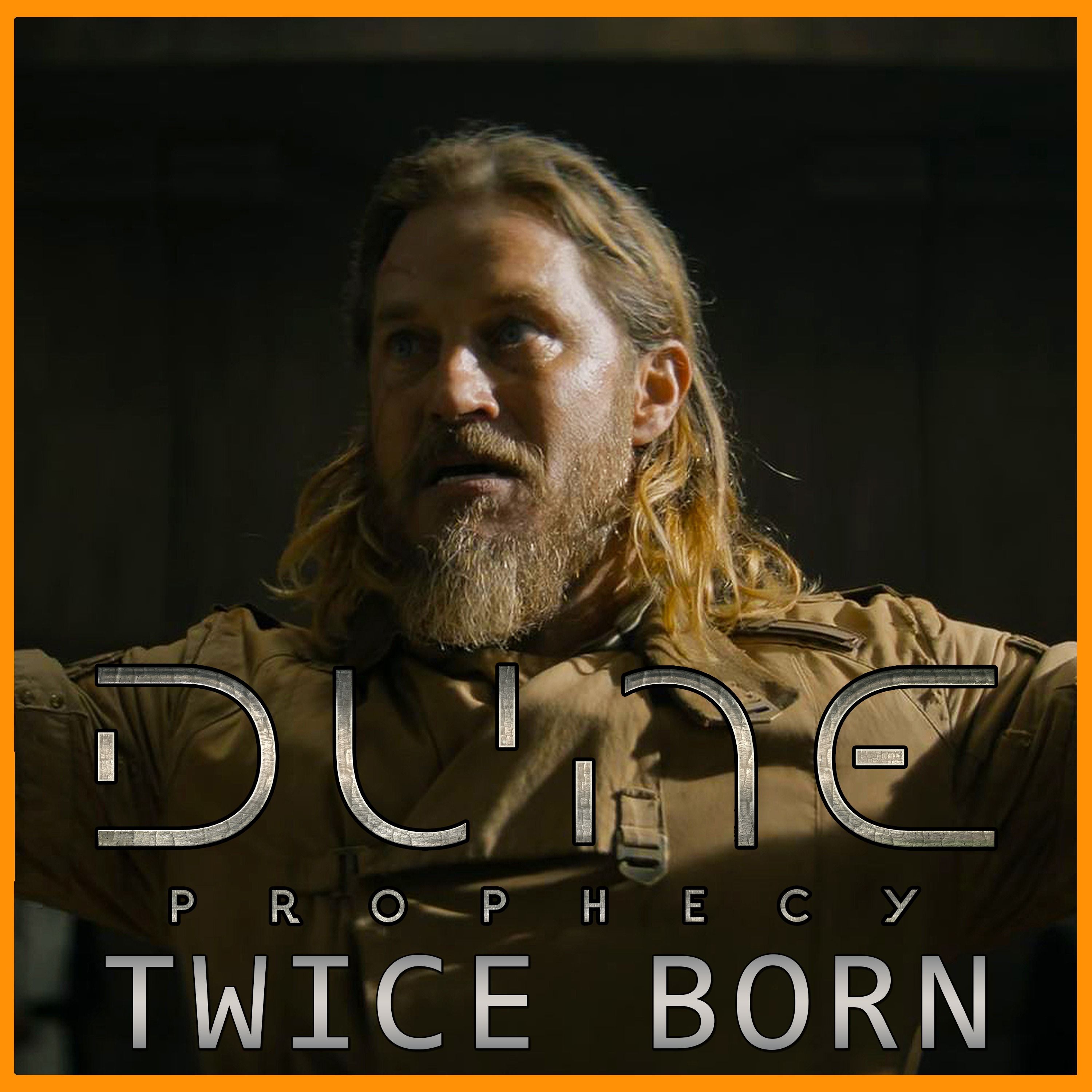 Worm Time: Twice Born | Dune: Prophecy | Podcast