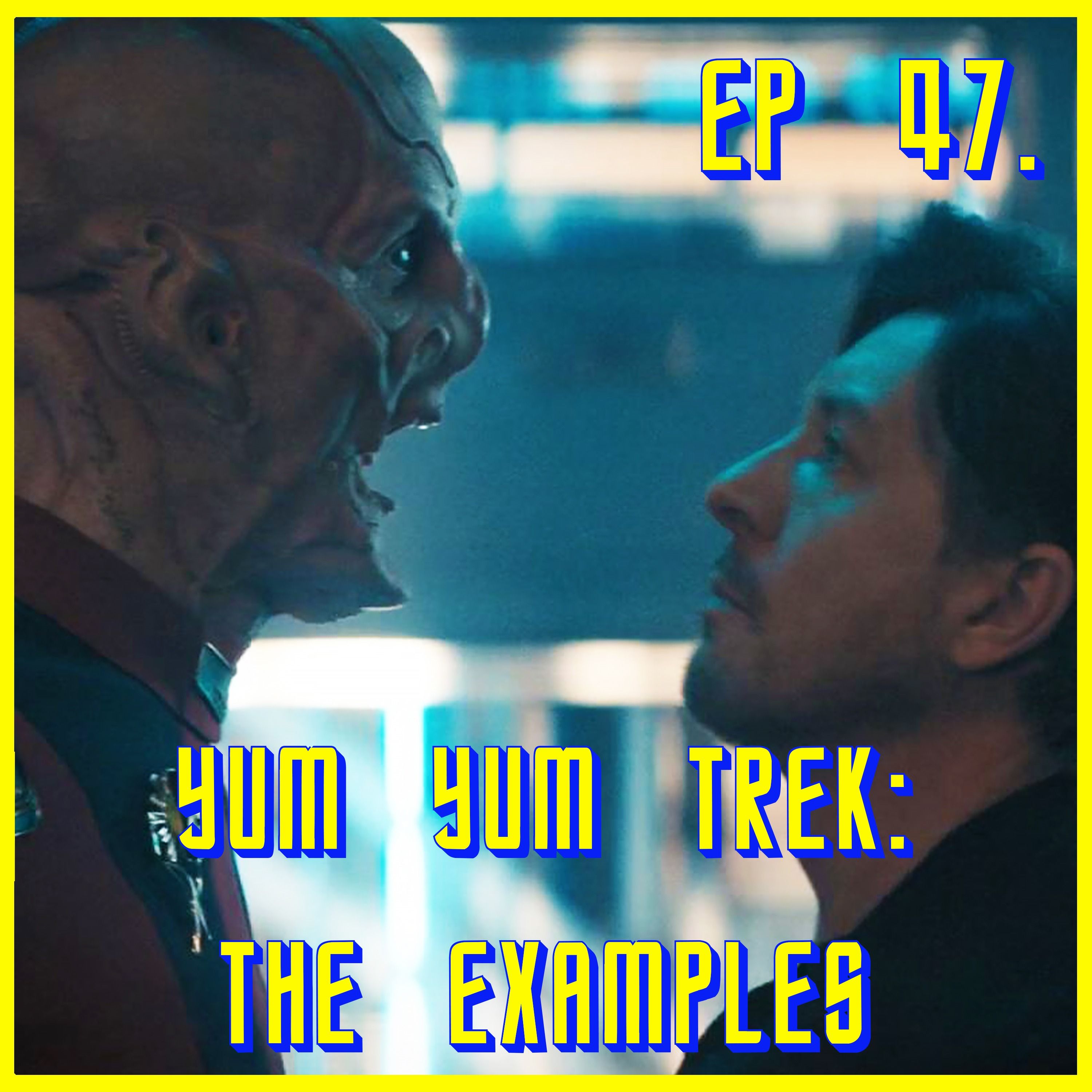 Yum Yum Trek: The Examples | Star Trek: Discovery | Review