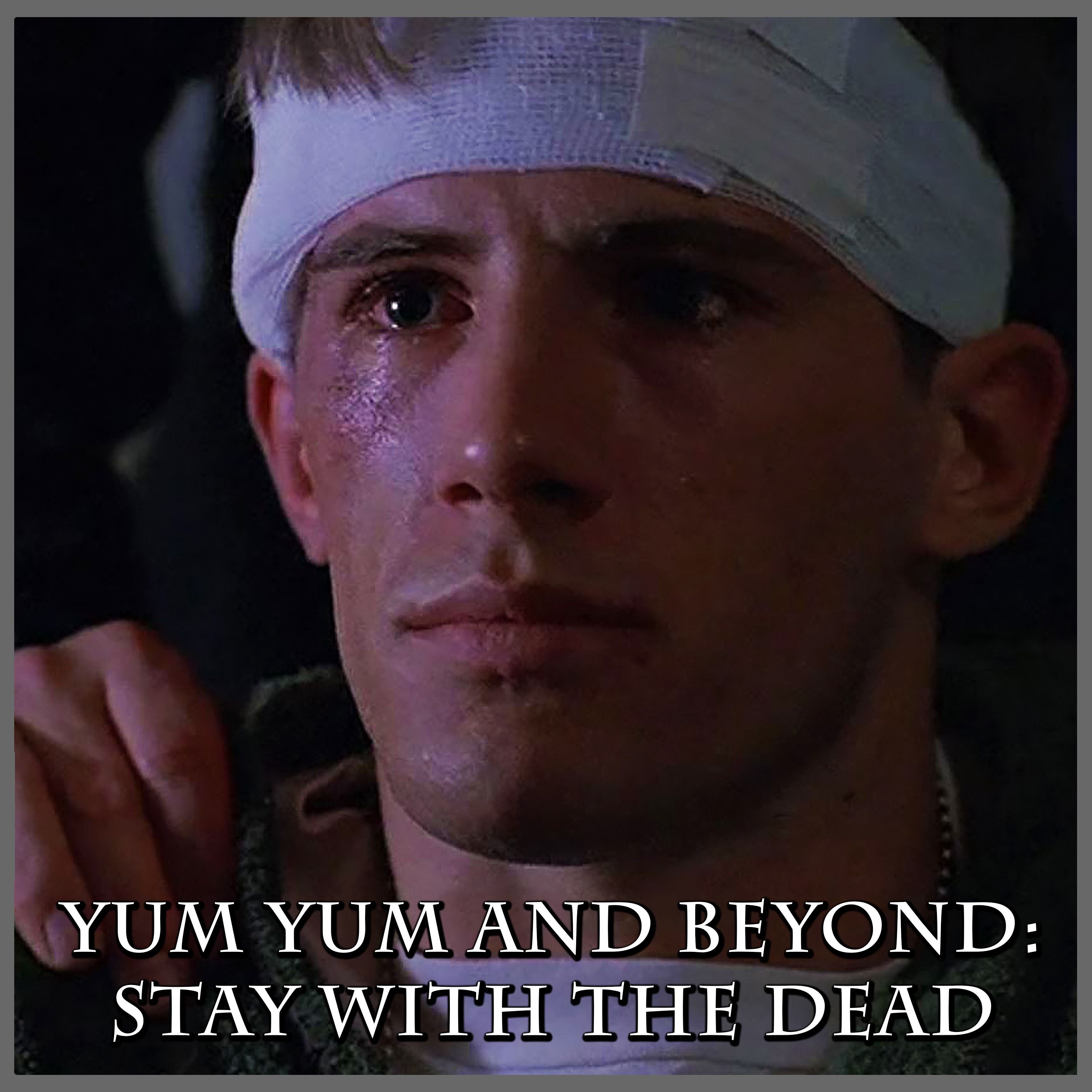 Yum Yum and Beyond: Stay with the Dead | Space: Above and Beyond | Review episode artwork