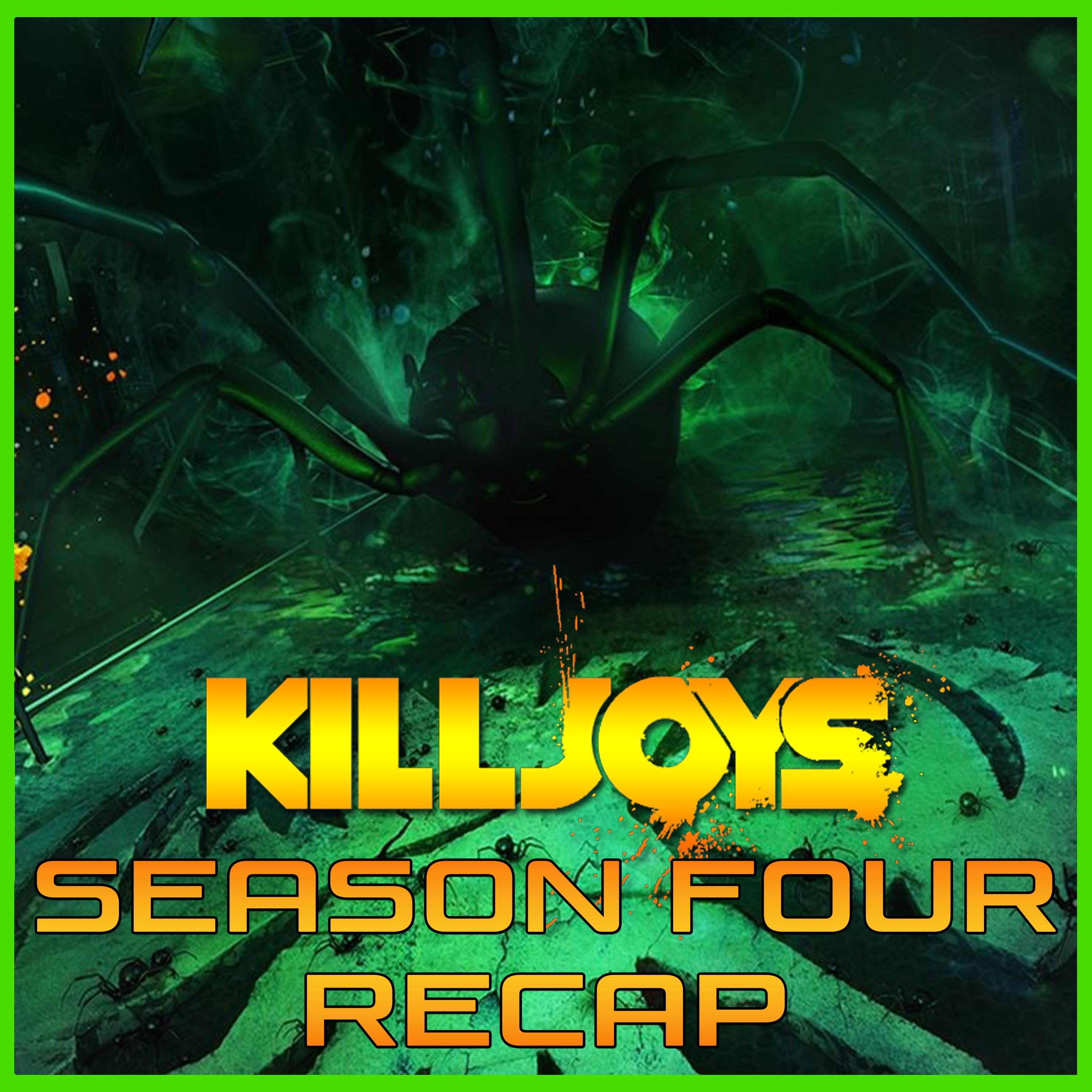 Yum Yum Joys: Season Four Recap | Killjoys | Podcast episode artwork