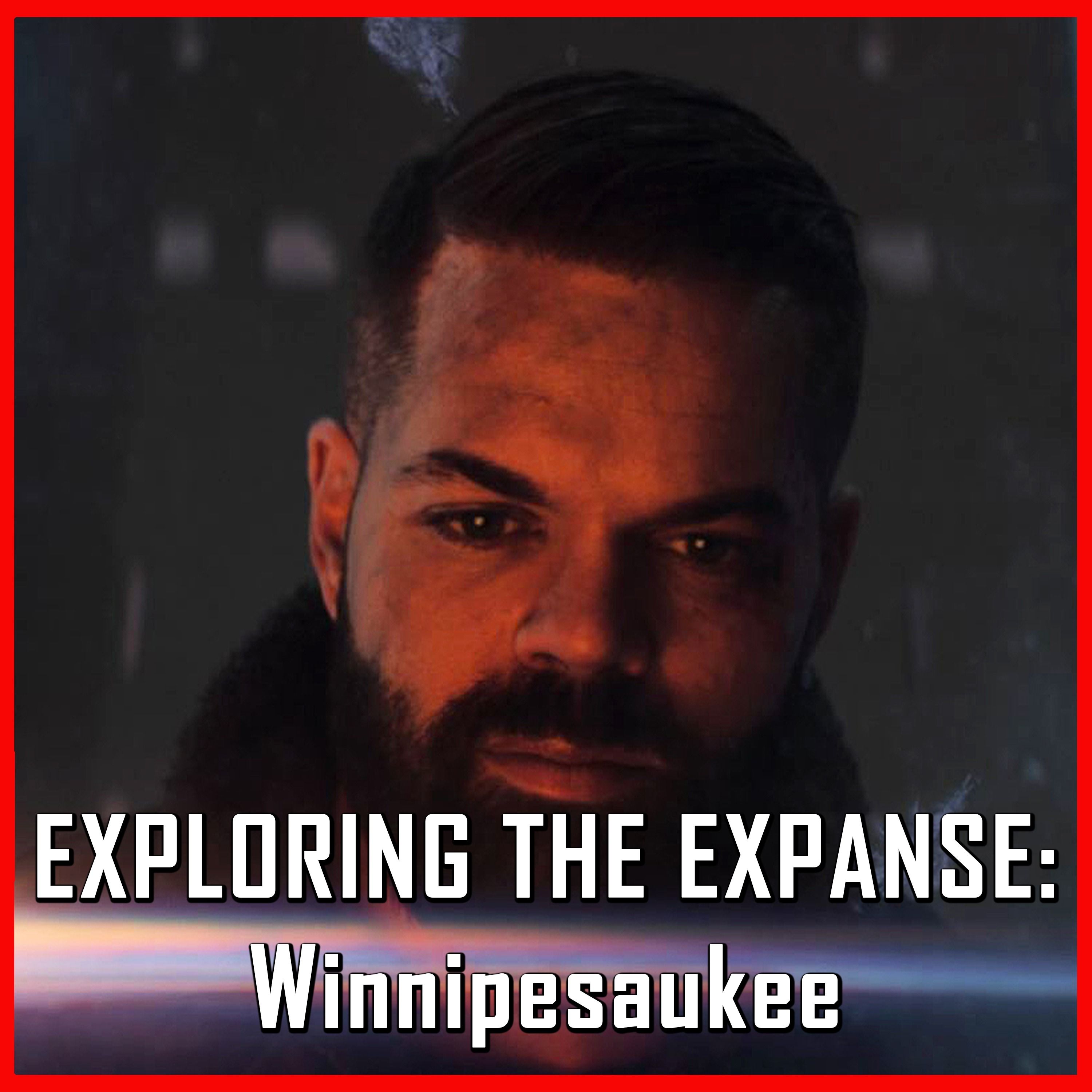 Exploring The Expanse: Winnipesaukee | The Expanse | Review
