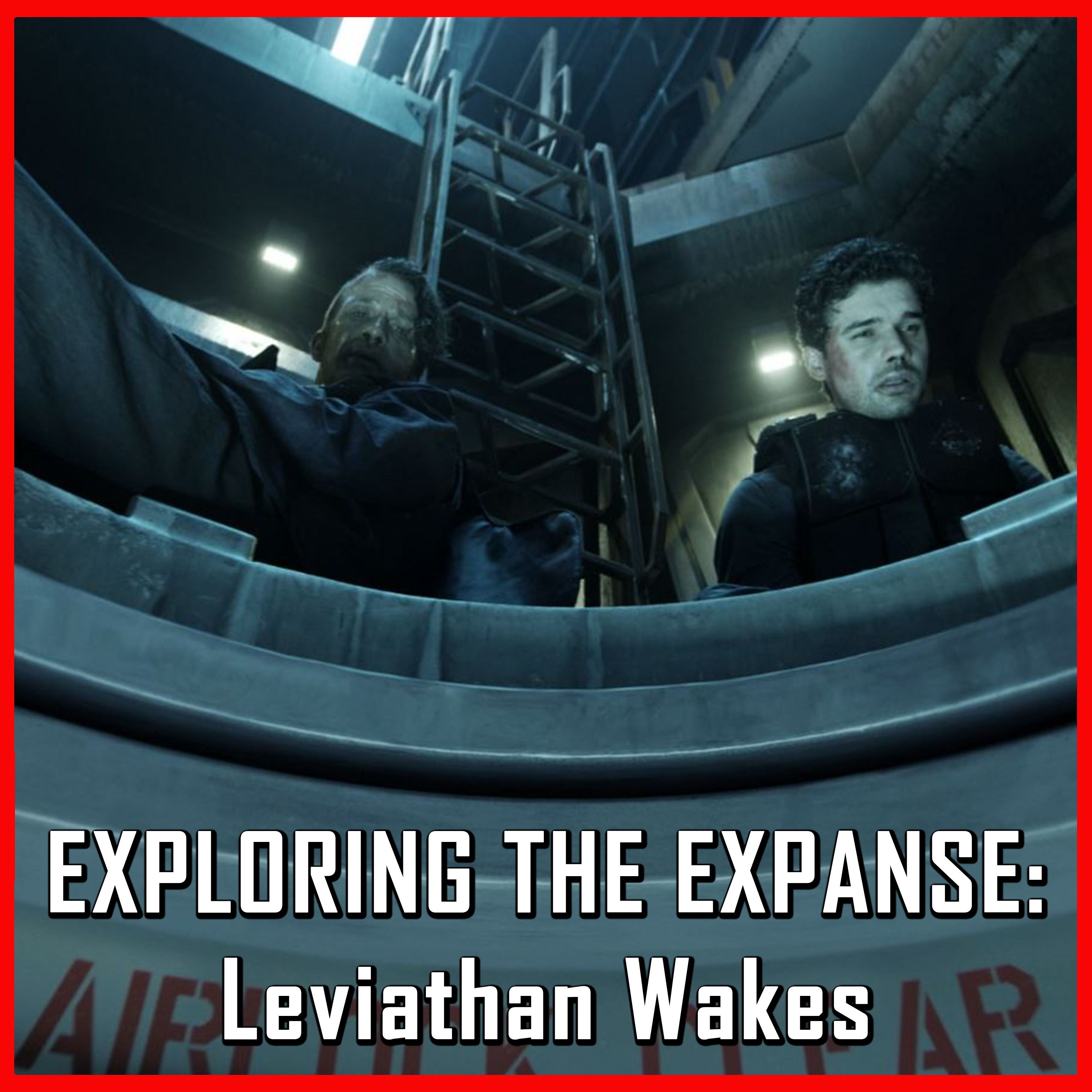 Exploring The Expanse: Leviathan Wakes | The Expanse | Review