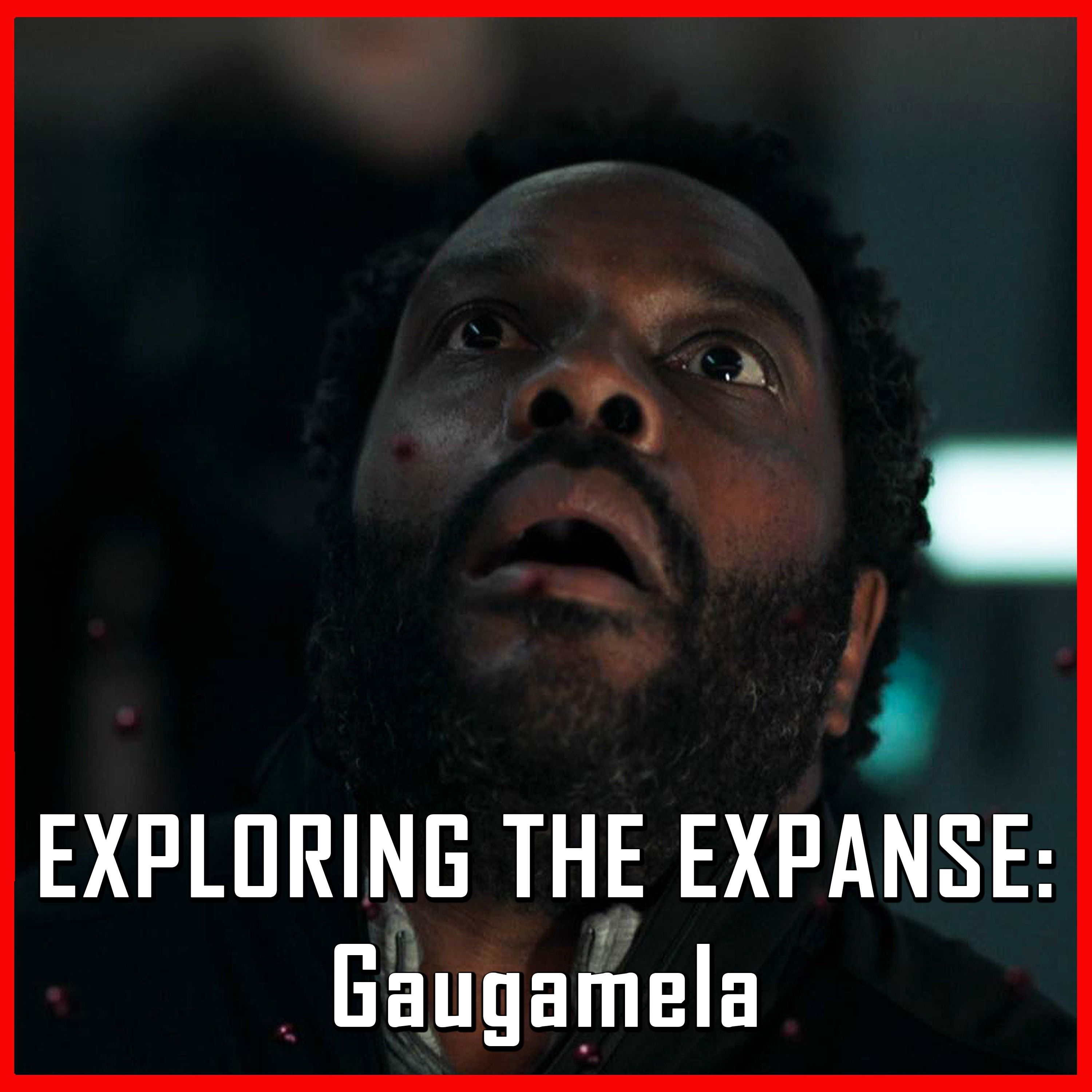 Exploring The Expanse: Gaugamela | The Expanse | Review