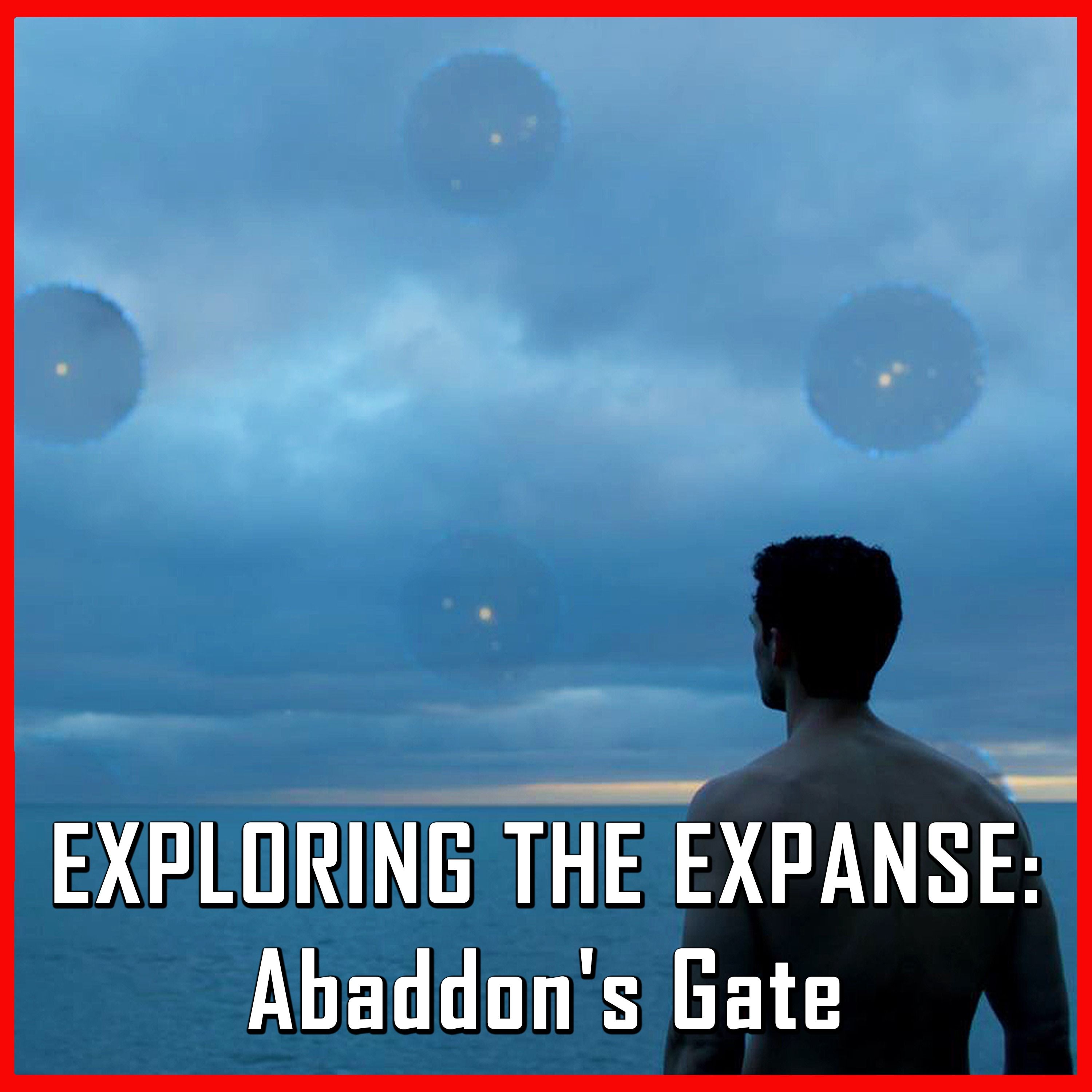 Exploring The Expanse: Abaddon's Gate | The Expanse | Review