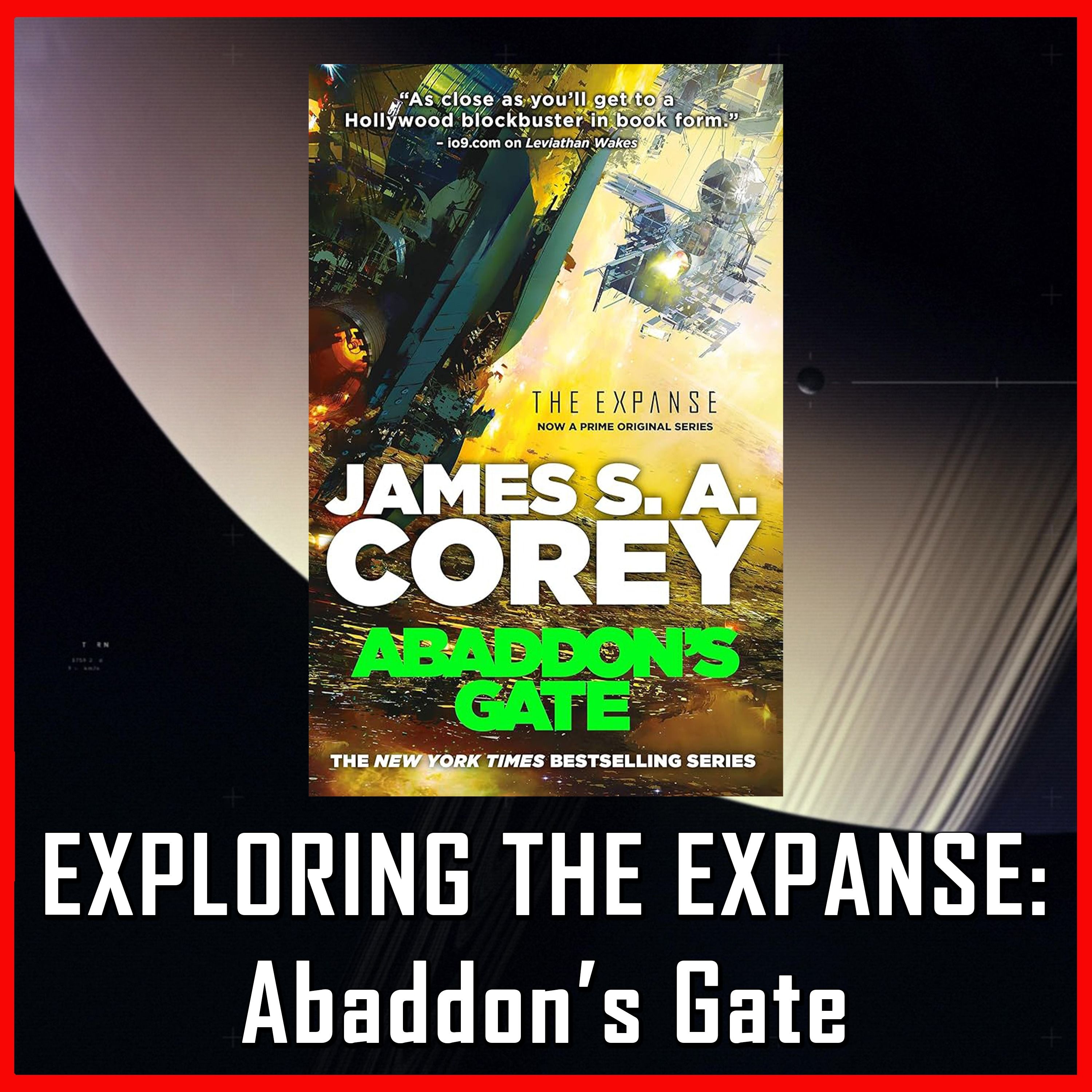 Exploring The Expanse: Abaddon's Gate | The Expanse Book | Review