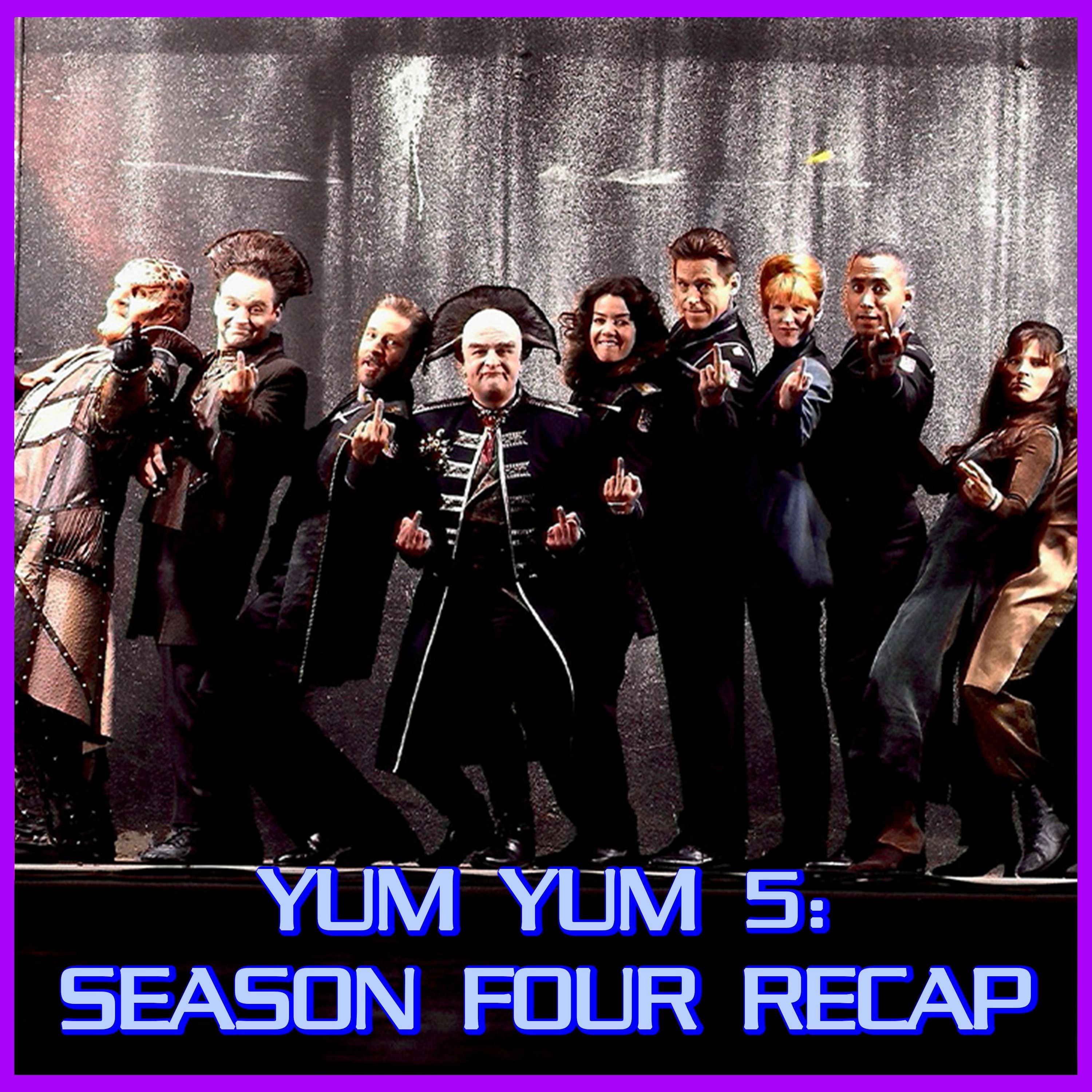 Yum Yum 5: Season Four Recap | Babylon 5 | Review