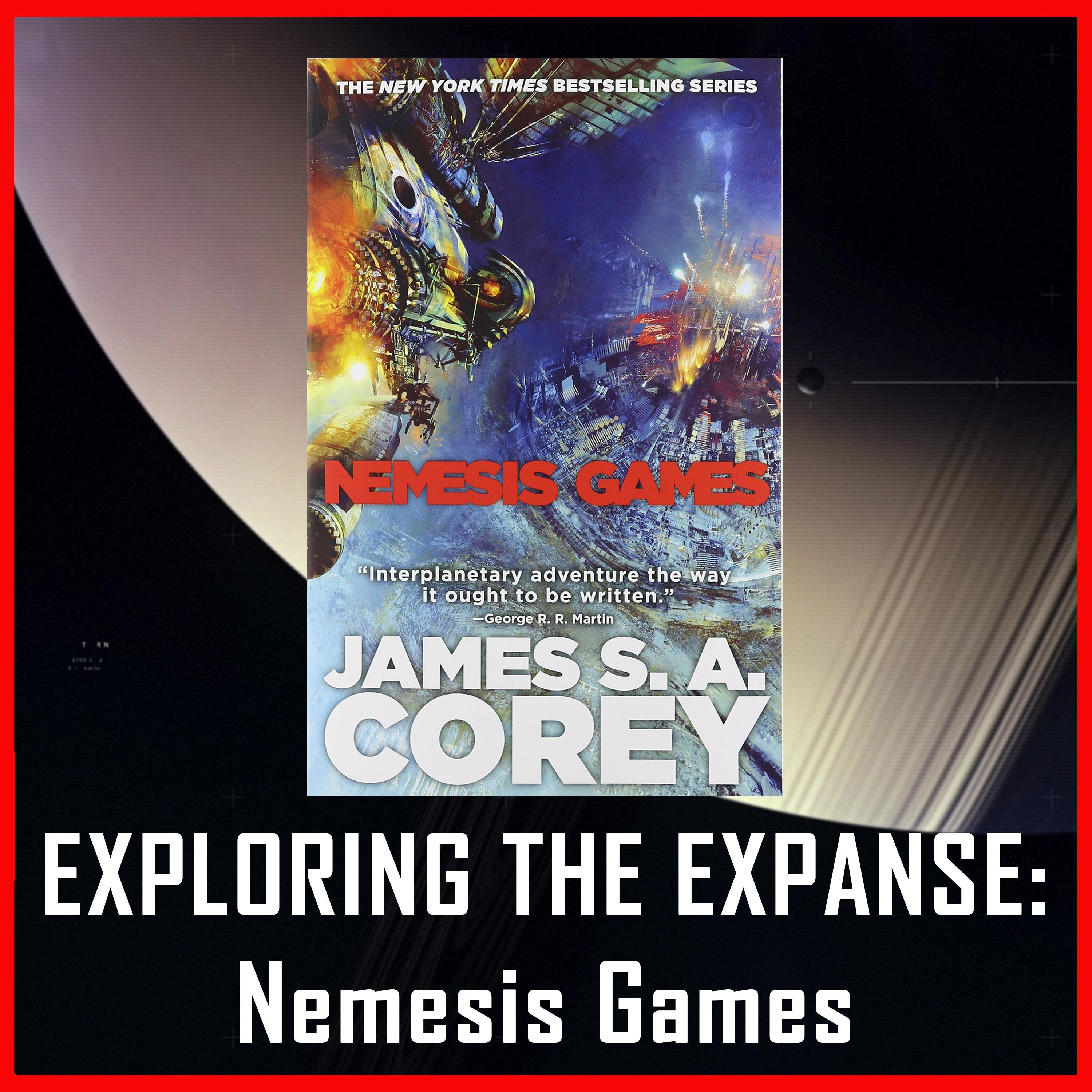 Exploring The Expanse: Nemesis Games | The Expanse Book | Review