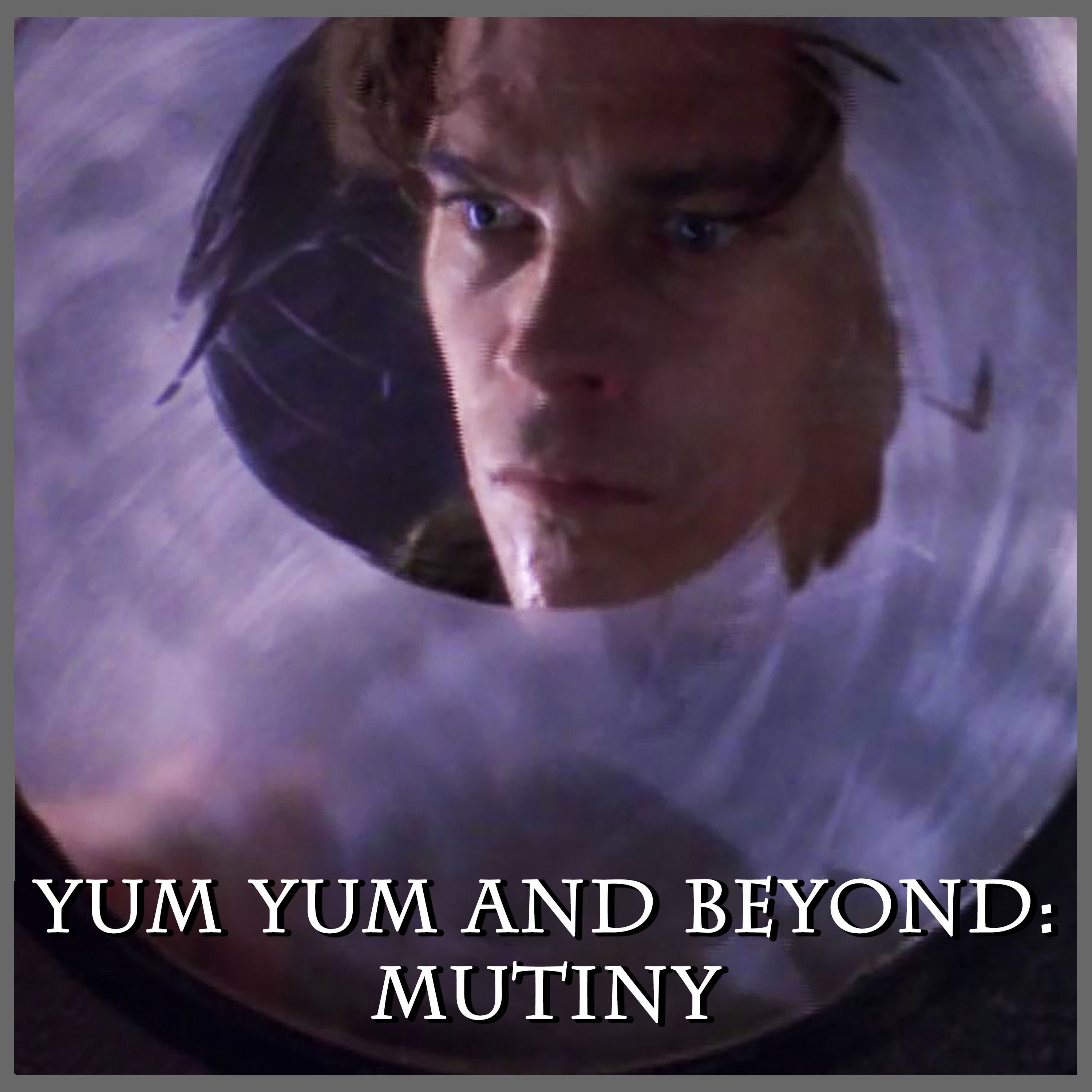 Yum Yum and Beyond: Mutiny | Space: Above and Beyond | Review