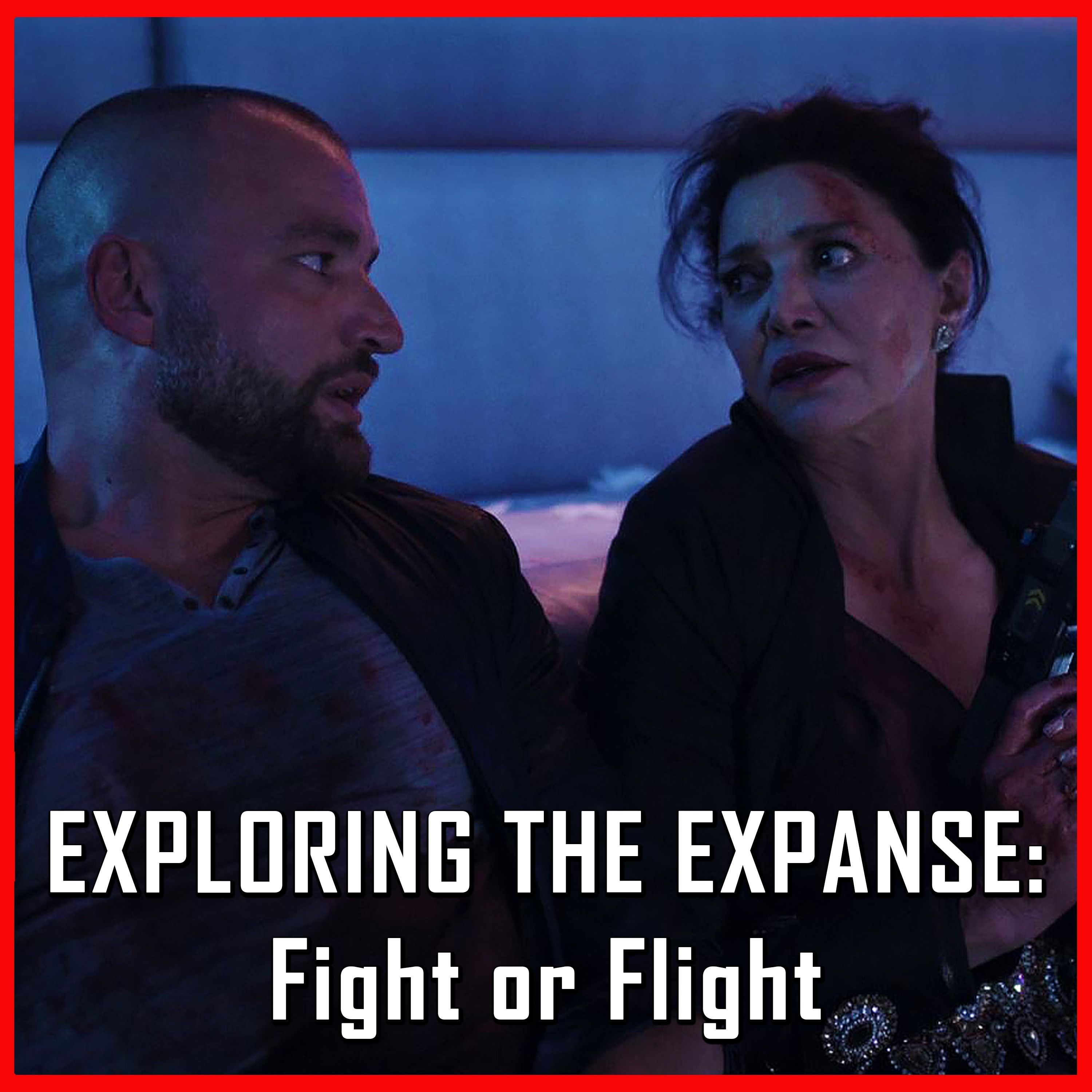 Exploring The Expanse: Fight or Flight | The Expanse | Review
