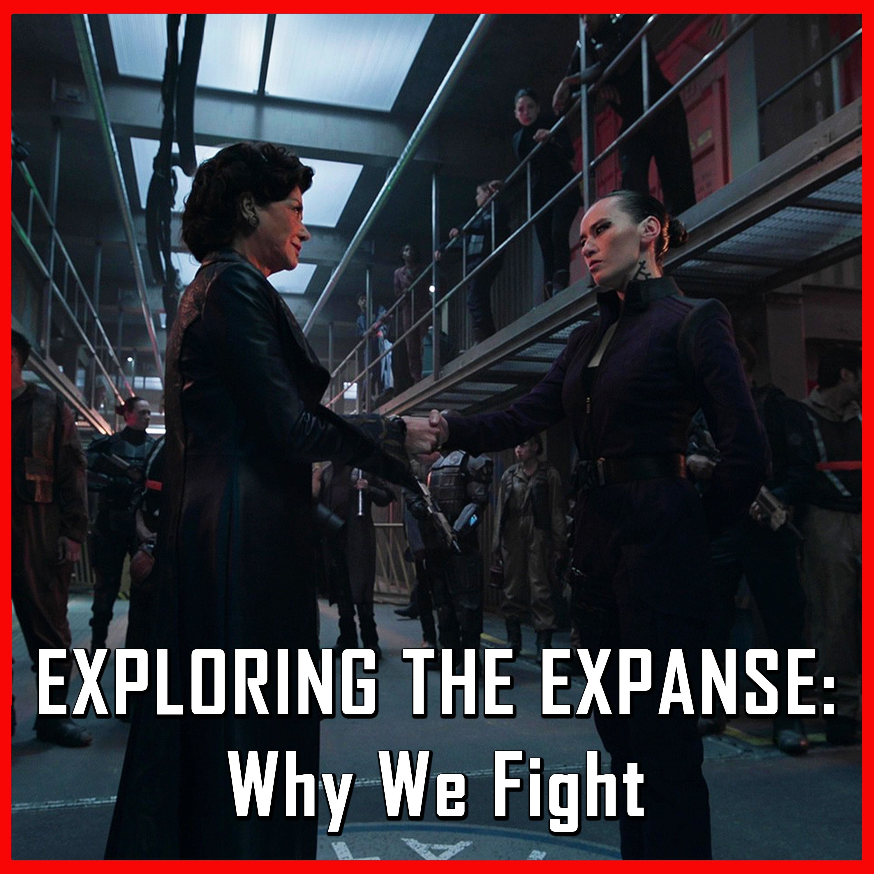 Exploring The Expanse: Why We Fight | The Expanse | Review