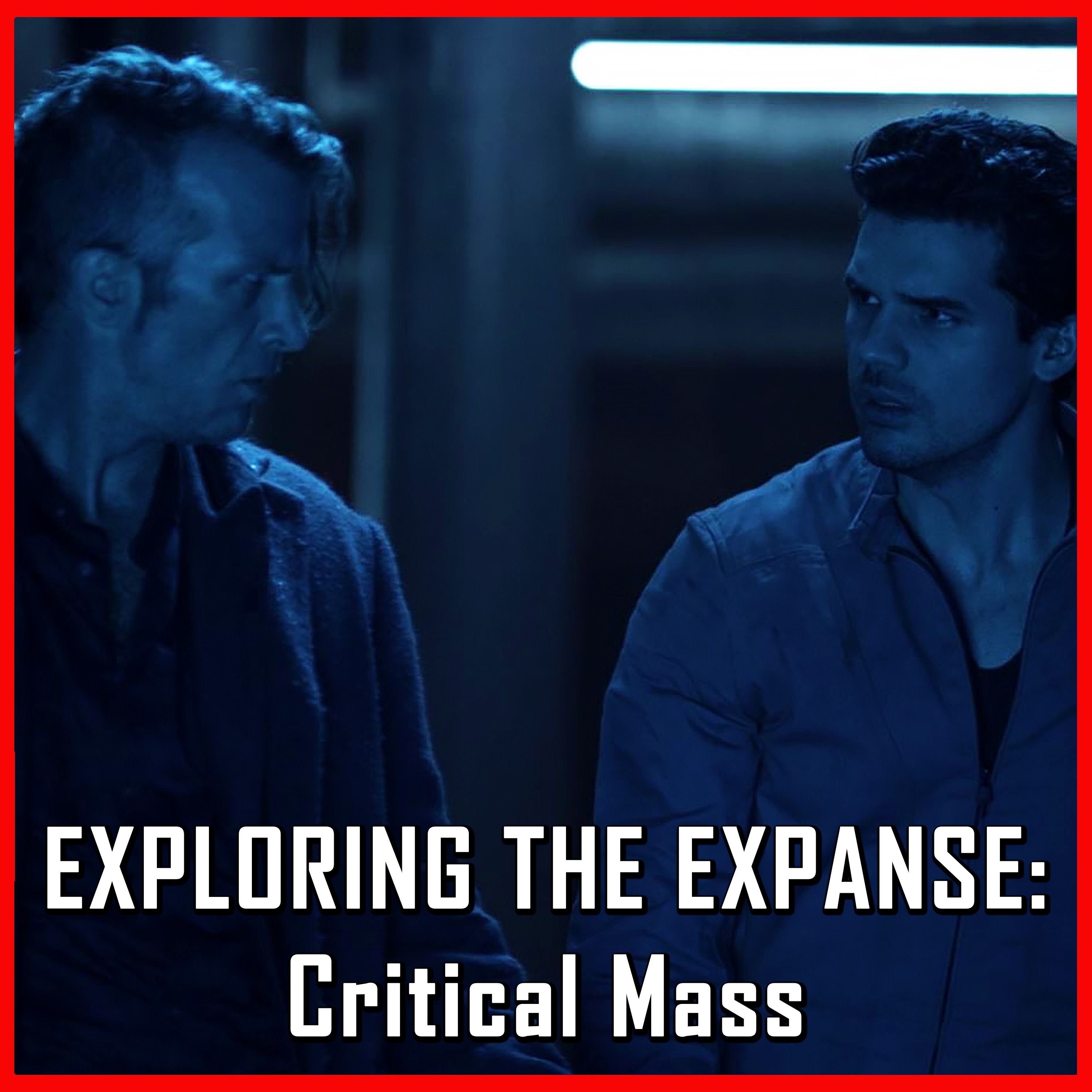 Exploring The Expanse: Critical Mass | The Expanse | Review
