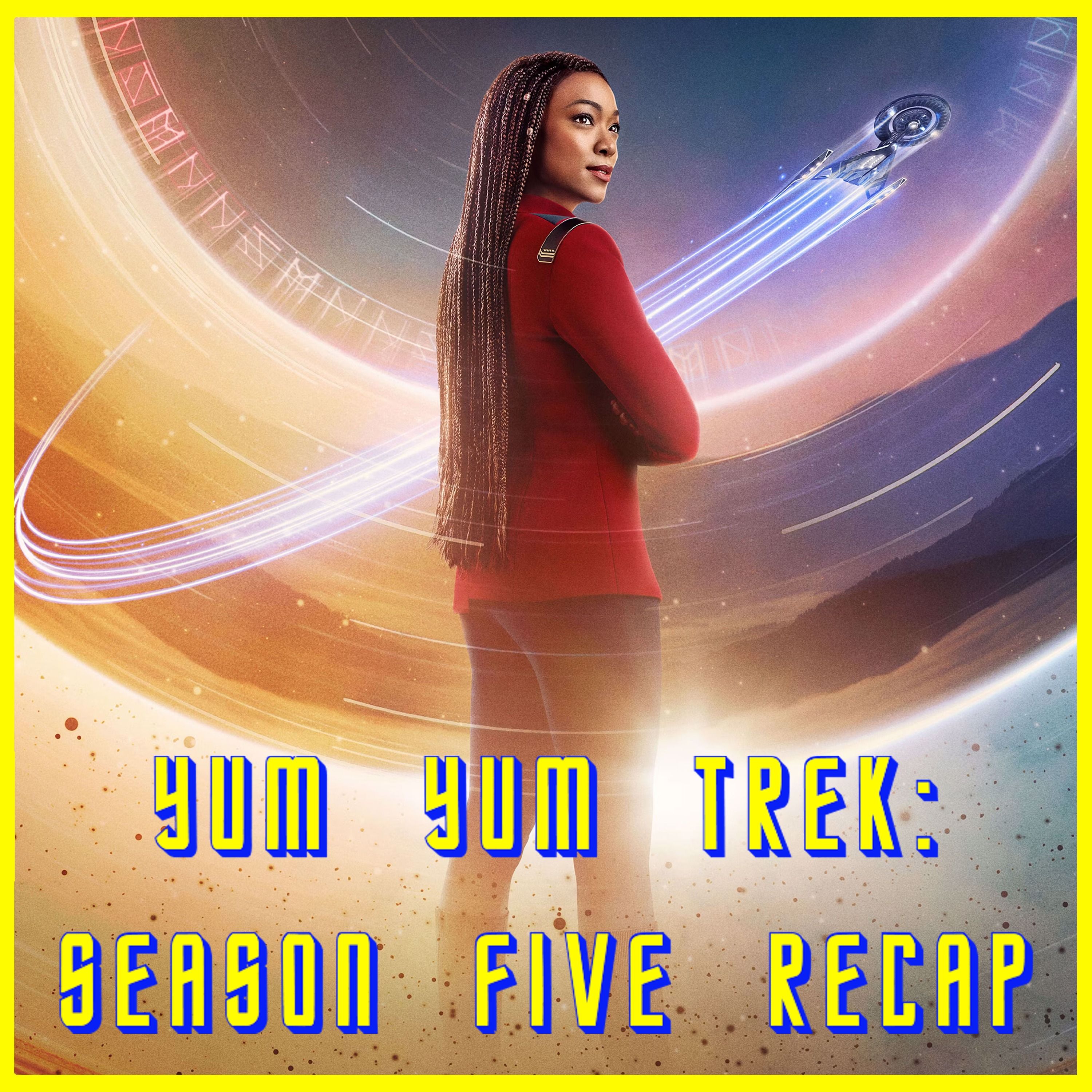 Yum Yum Trek: Season Five Recap | Star Trek: Discovery | Review