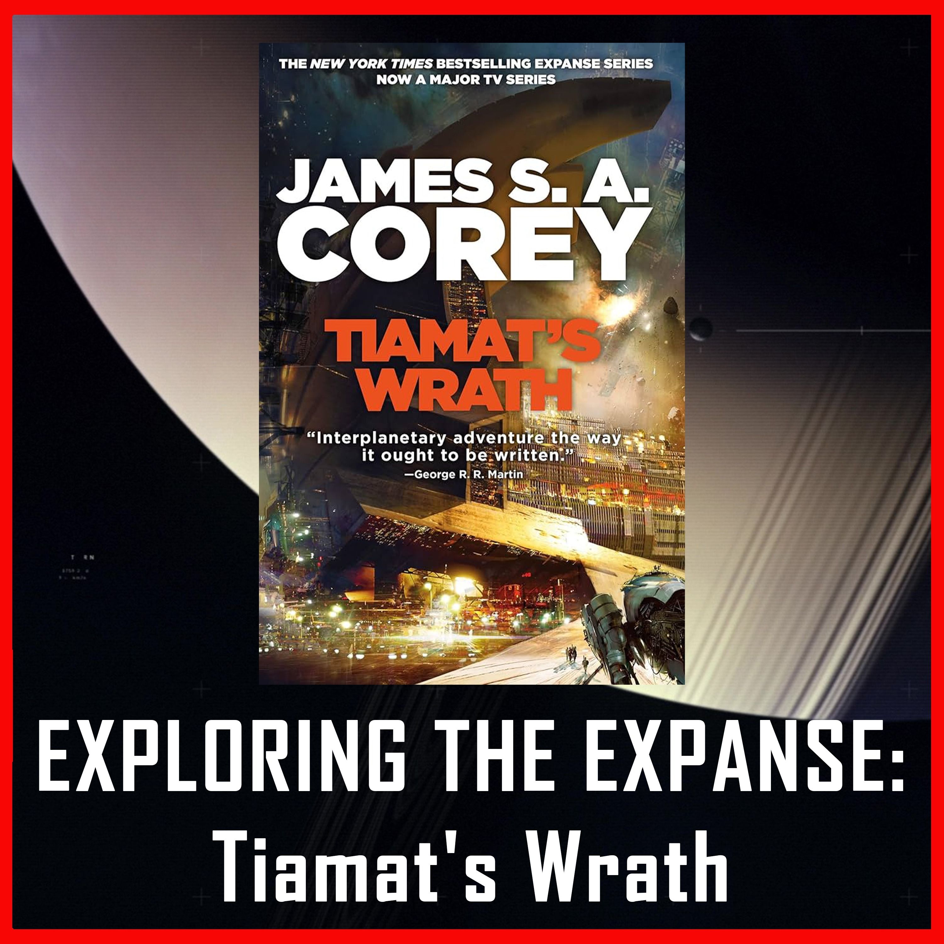 Exploring The Expanse: Tiamat's Wrath | The Expanse Book | Review episode artwork