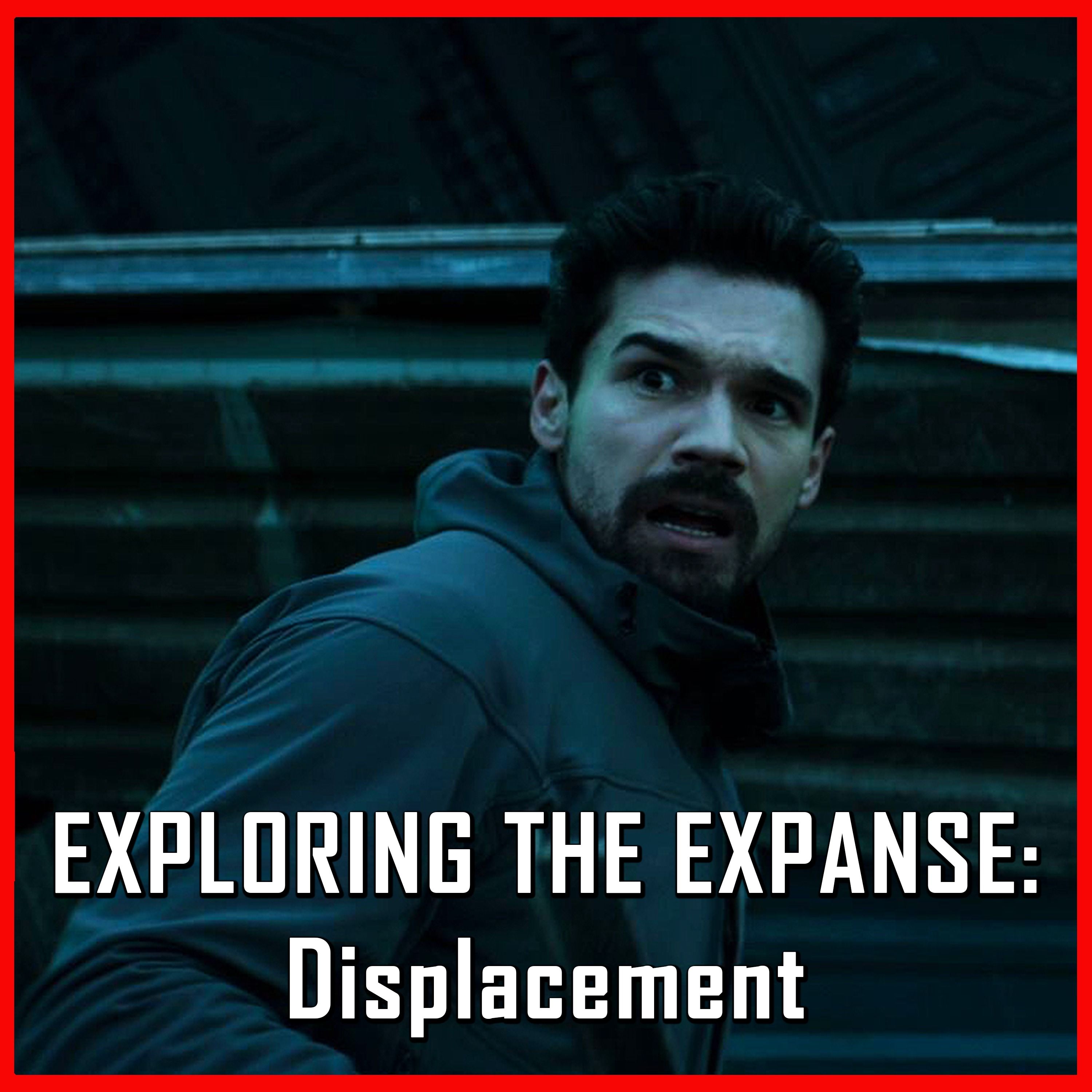 Exploring The Expanse: Displacement | The Expanse