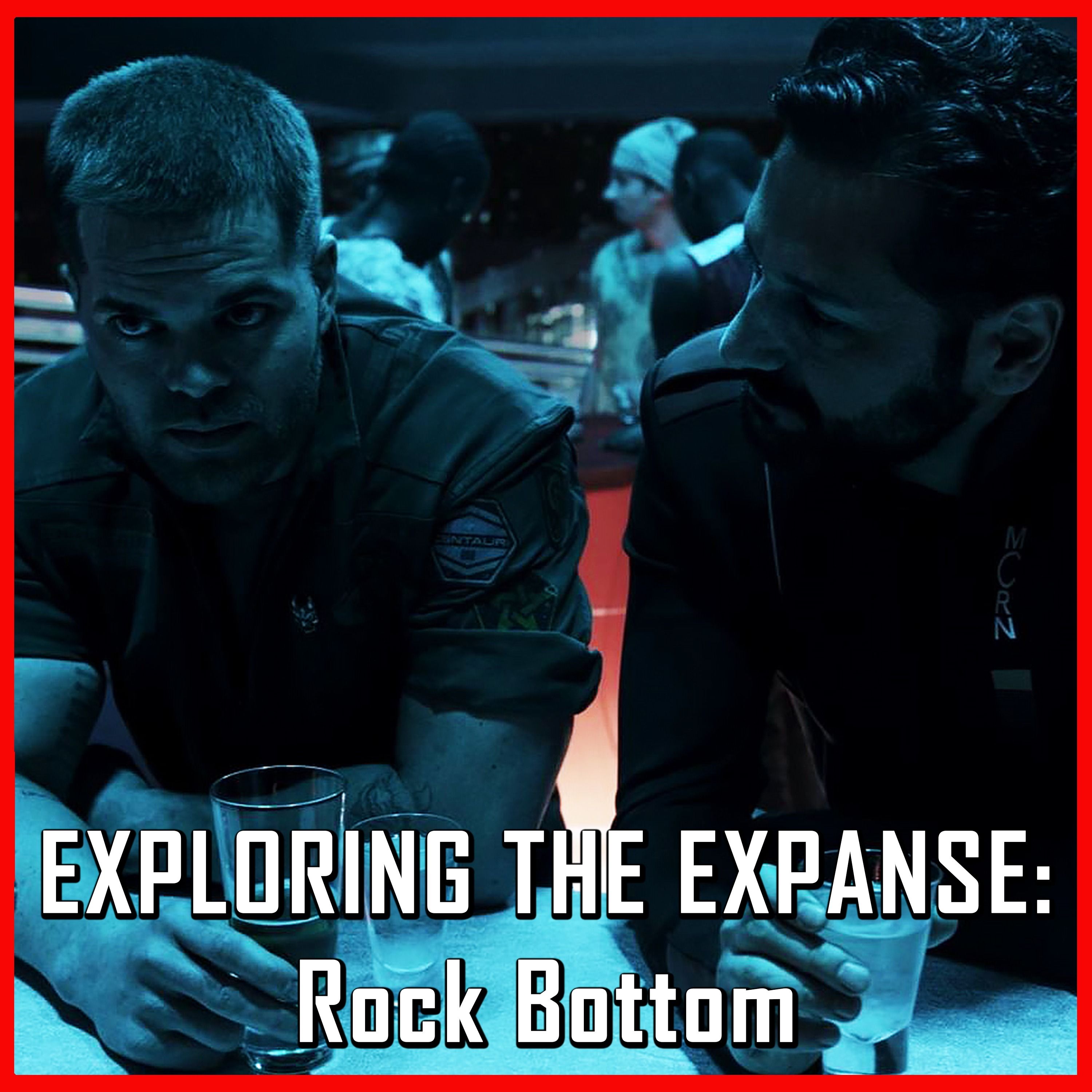 Exploring The Expanse: Rock Bottom | The Expanse | Review
