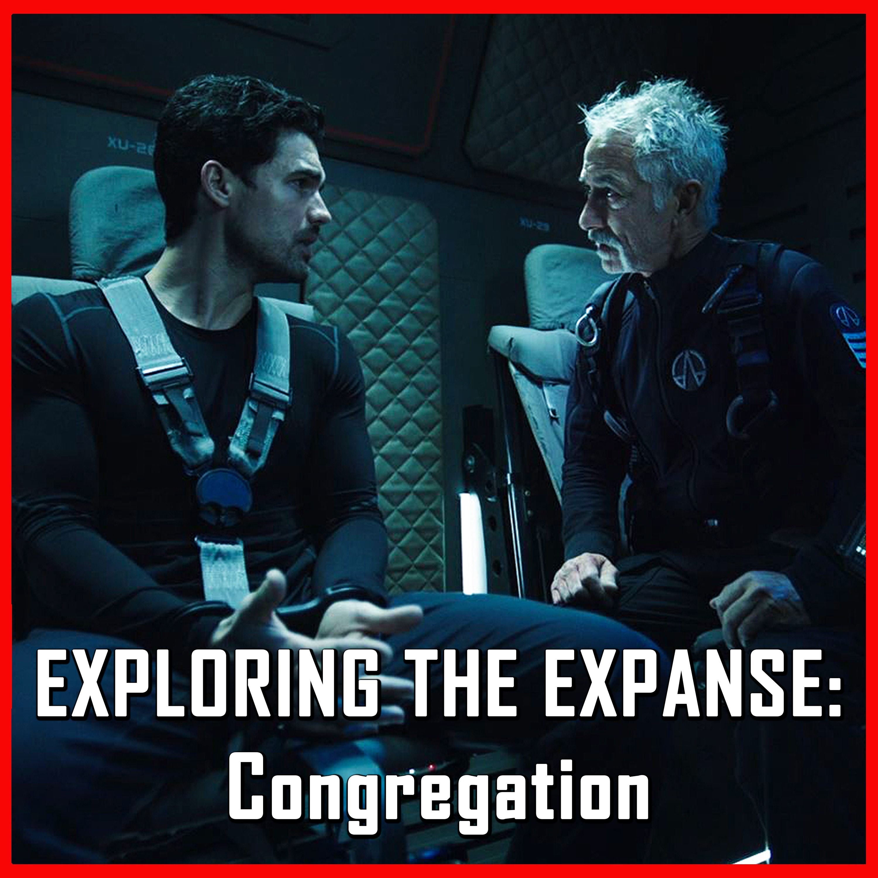 Exploring The Expanse: Congregation | The Expanse | Review
