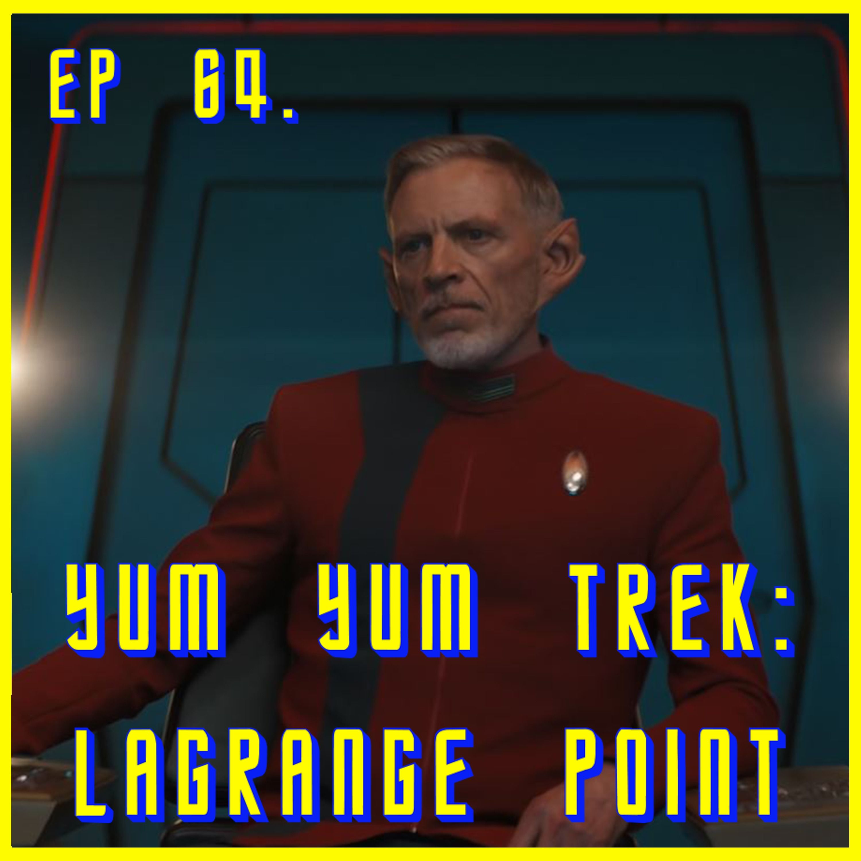 Yum Yum Trek: Lagrange Point | Star Trek: Discovery | Review