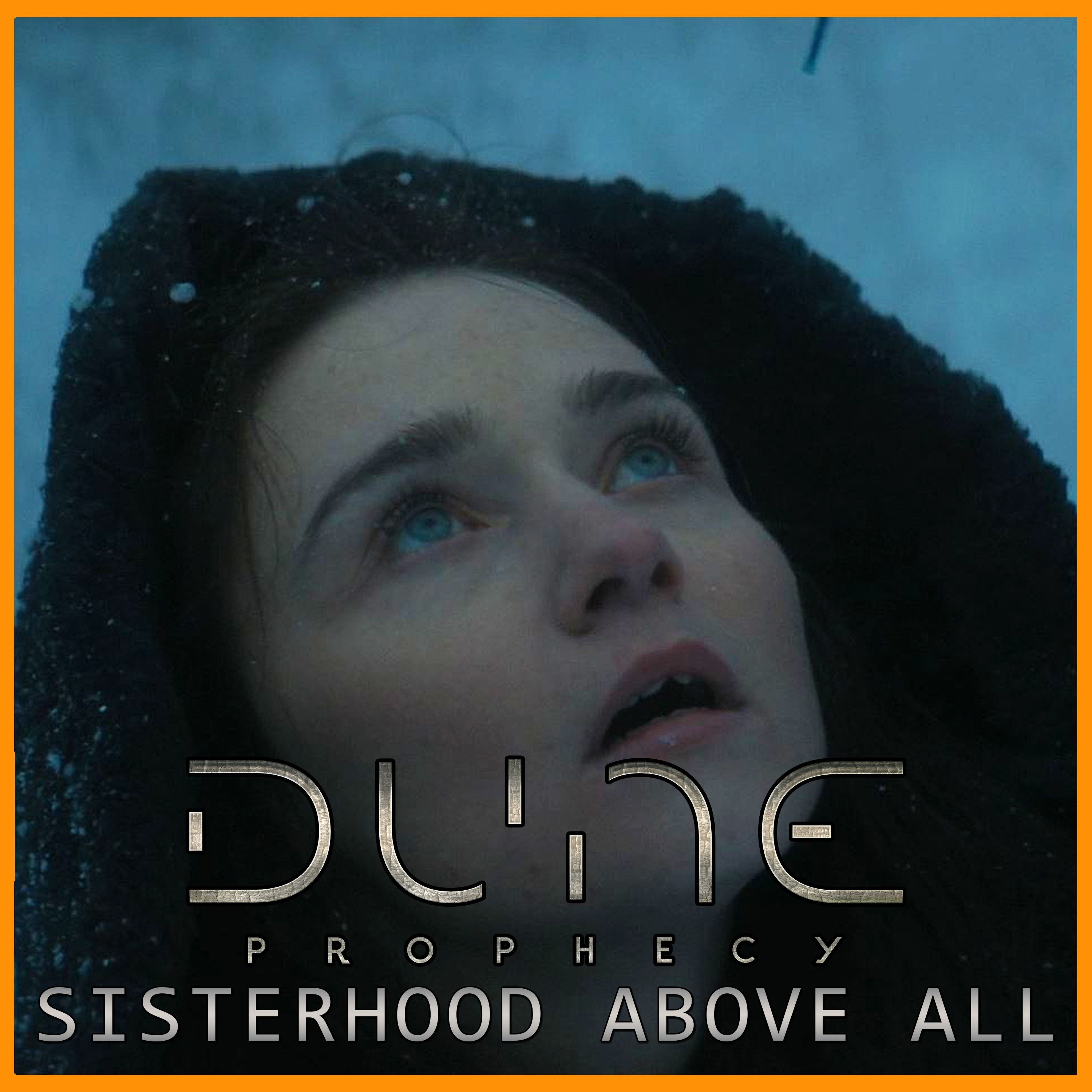 Worm Time: Sisterhood Above All | Dune: Prophecy | Podcast