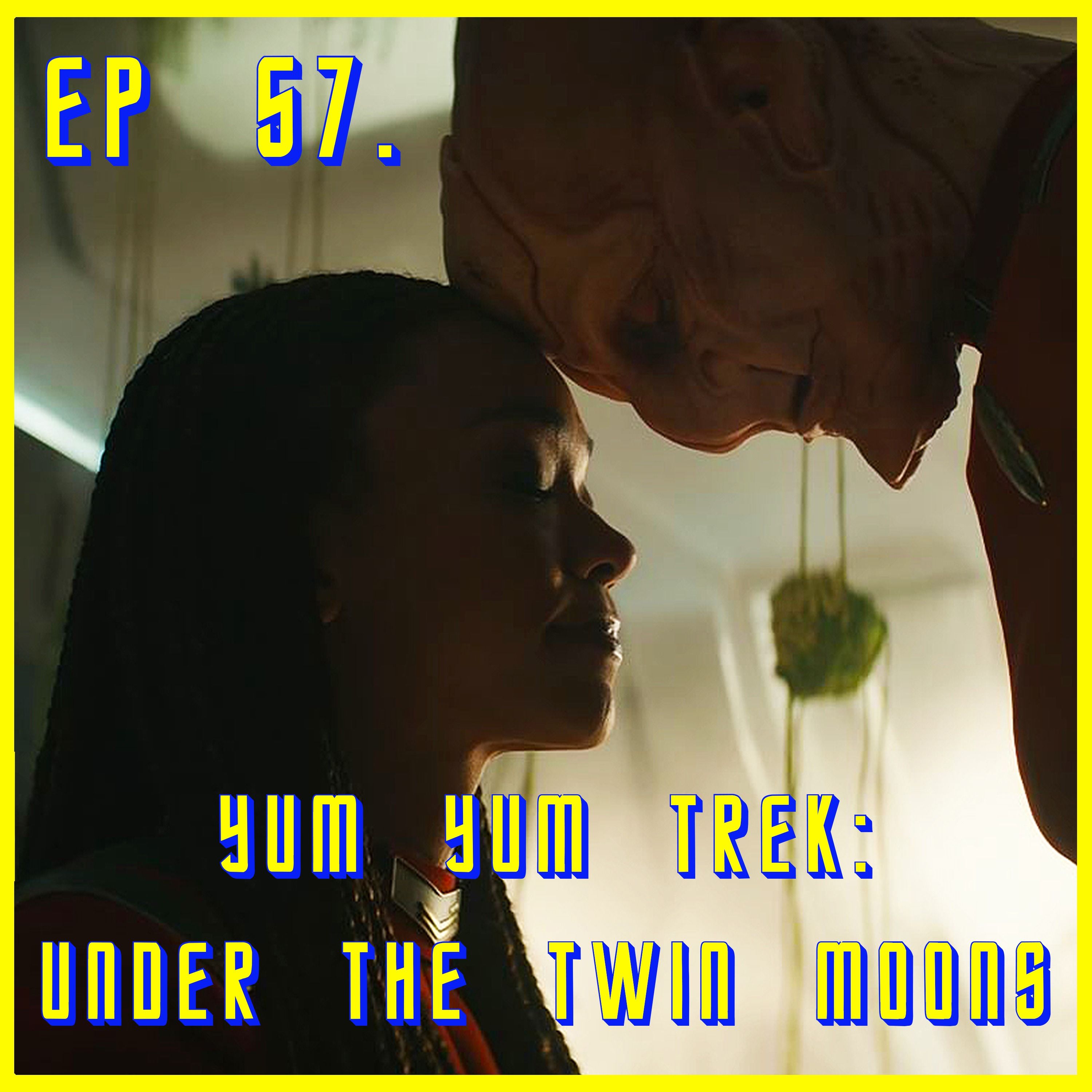 Yum Yum Trek: Under the Twin Moons - feat. Trek Profiles | Star Trek: Discovery | Review