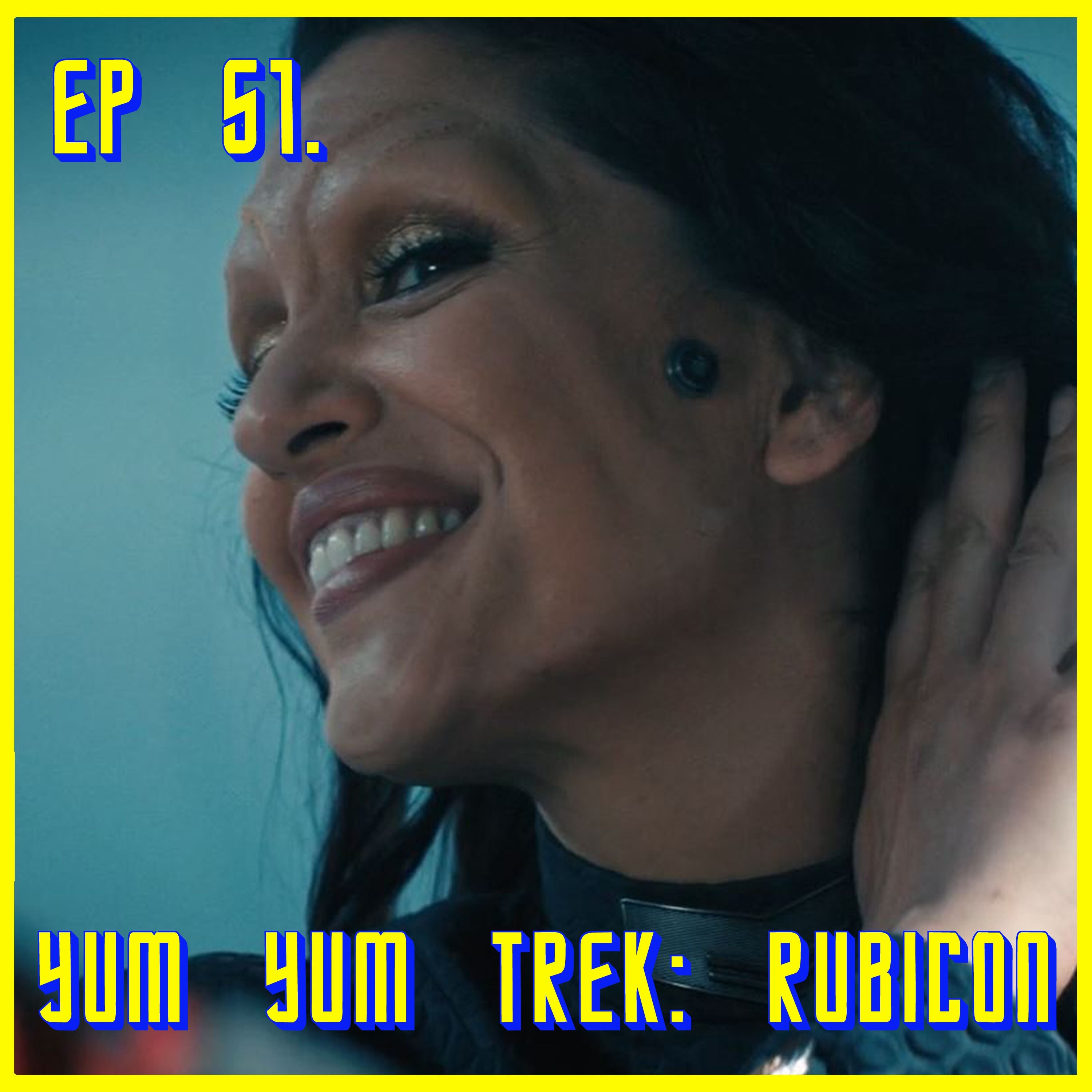 Yum Yum Trek: Rubicon | Star Trek: Discovery | Review