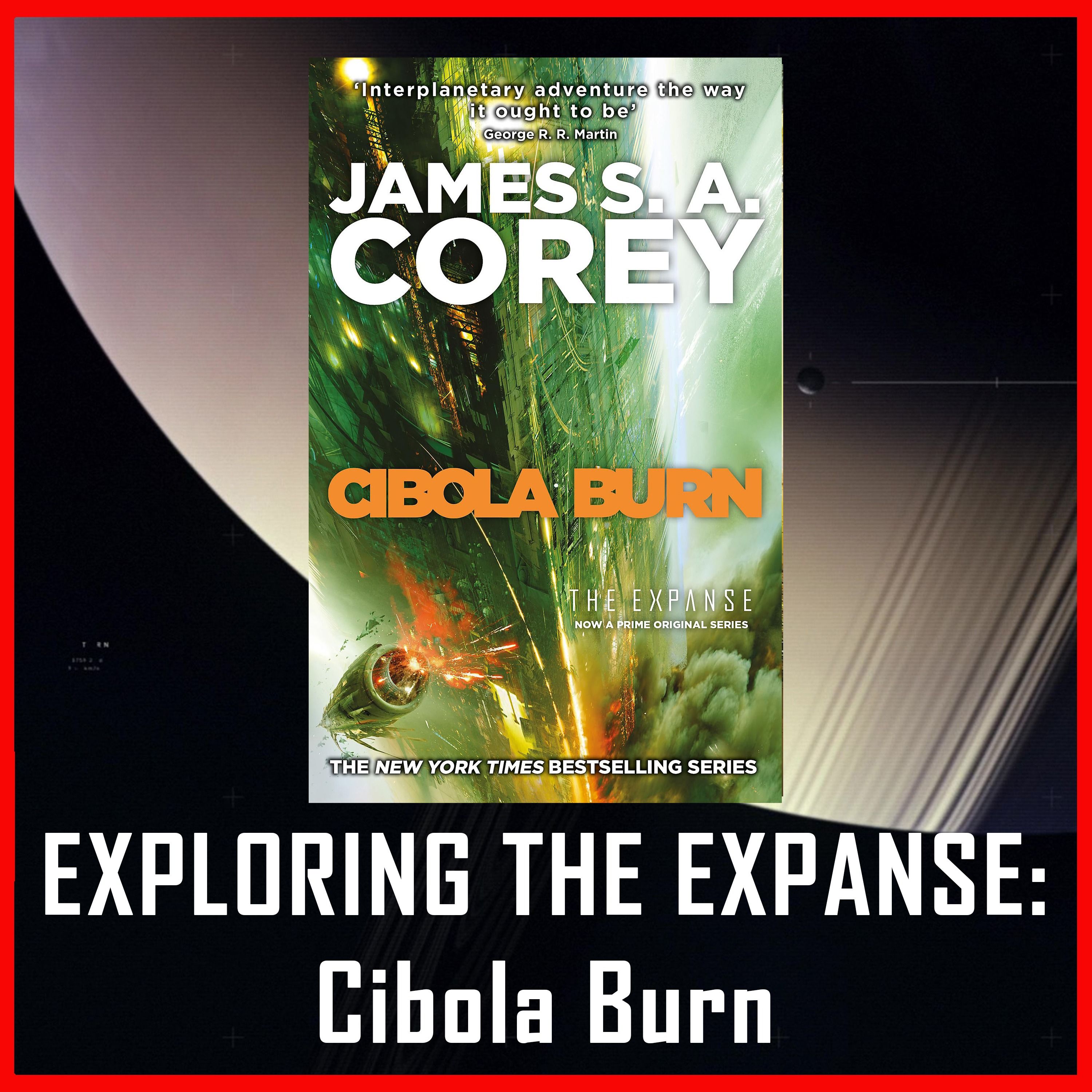 Exploring The Expanse: Cibola Burn | The Expanse Book | Review