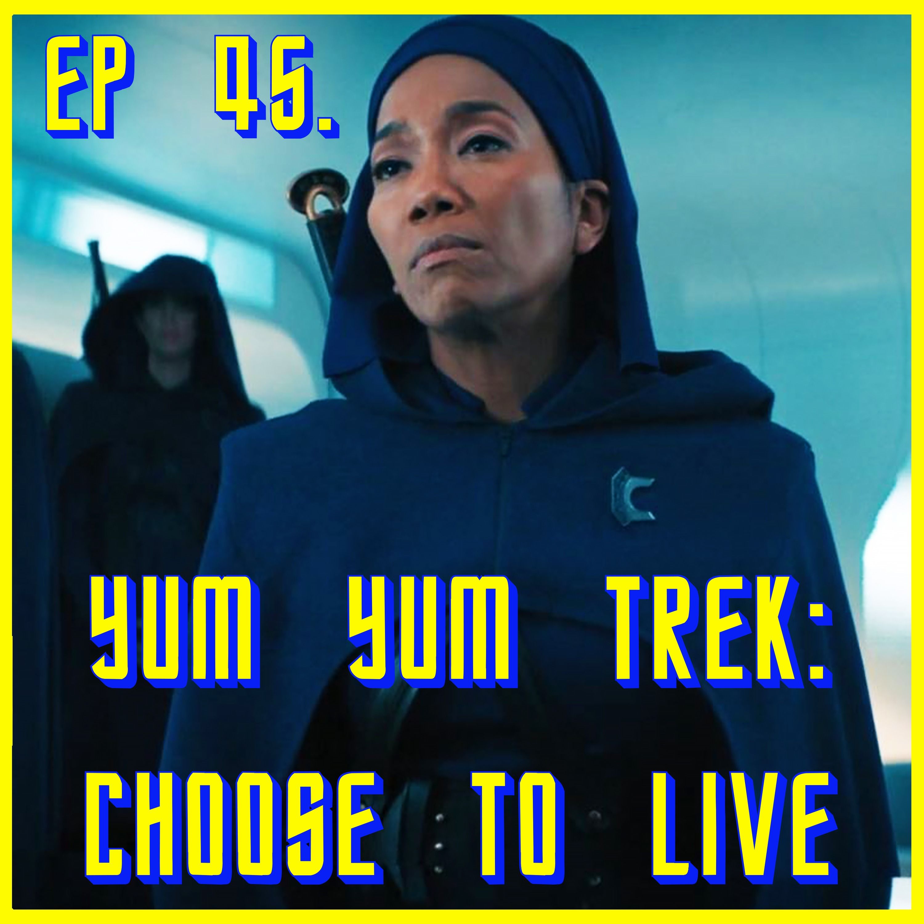 Yum Yum Trek: Choose to Live | Star Trek: Discovery | Review