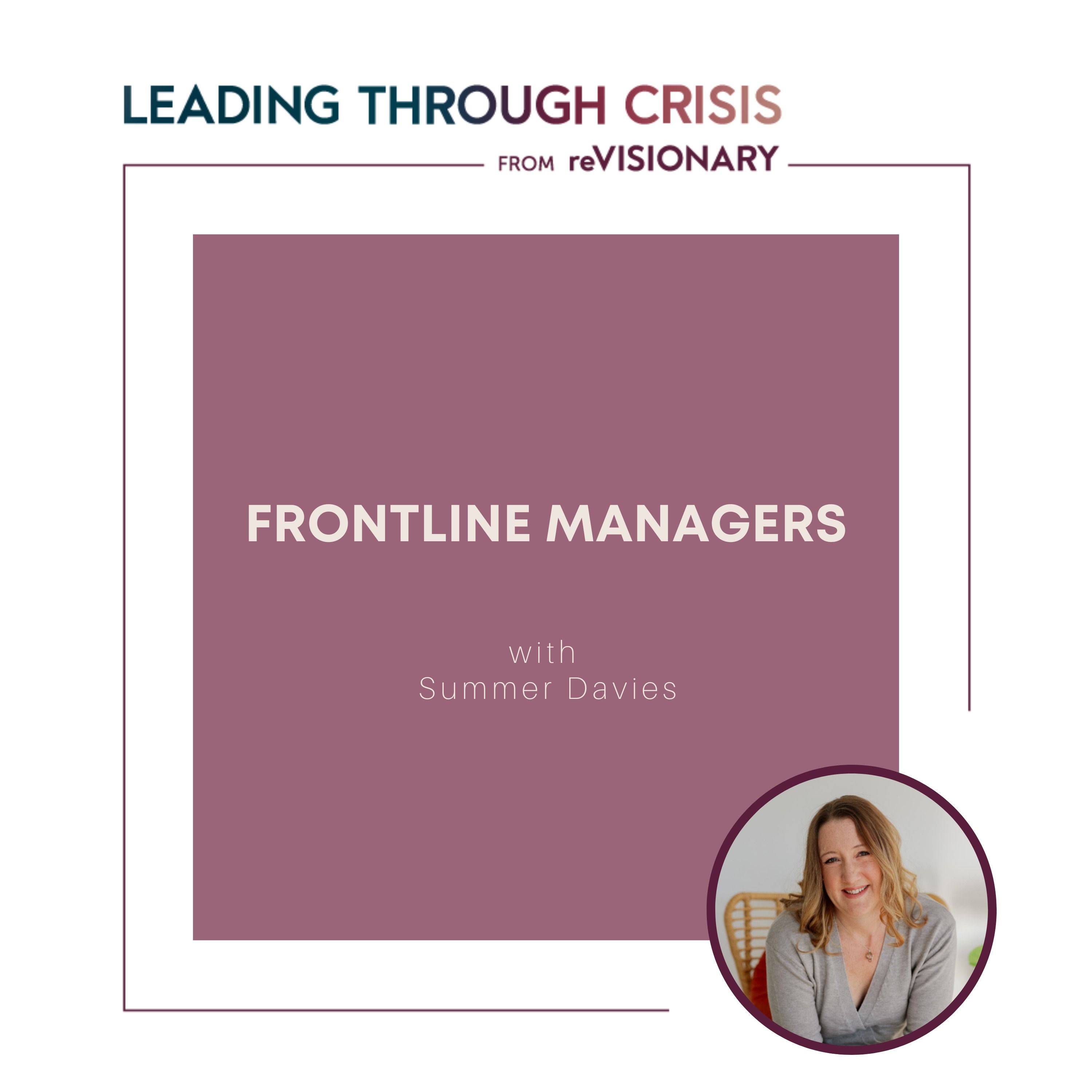 Front Line Managers with Summer Davies