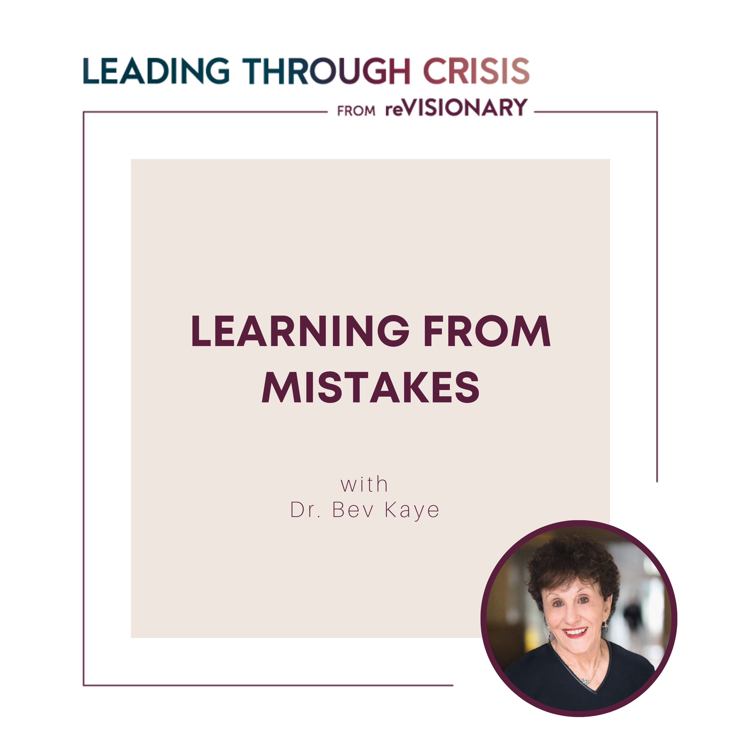 Learning From Mistakes with Dr. Bev Kaye