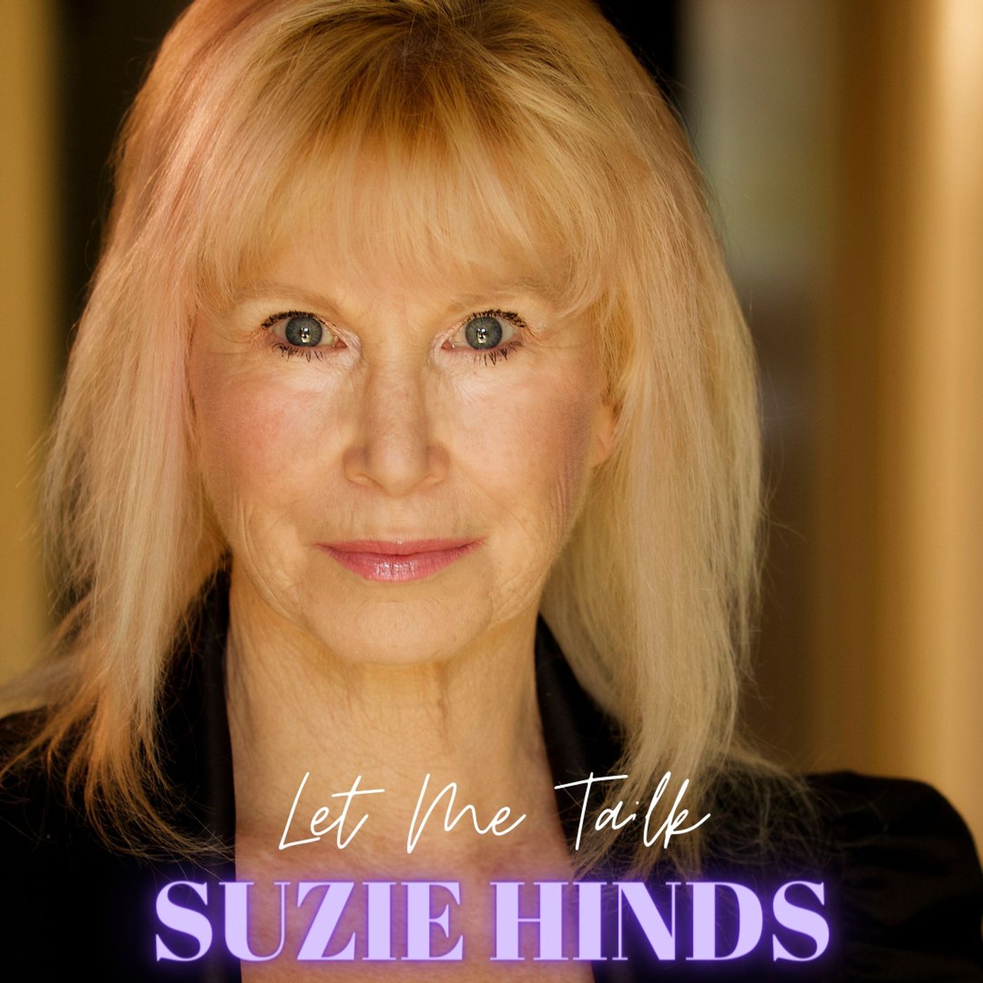 Let Me Talk - Suzie Hinds