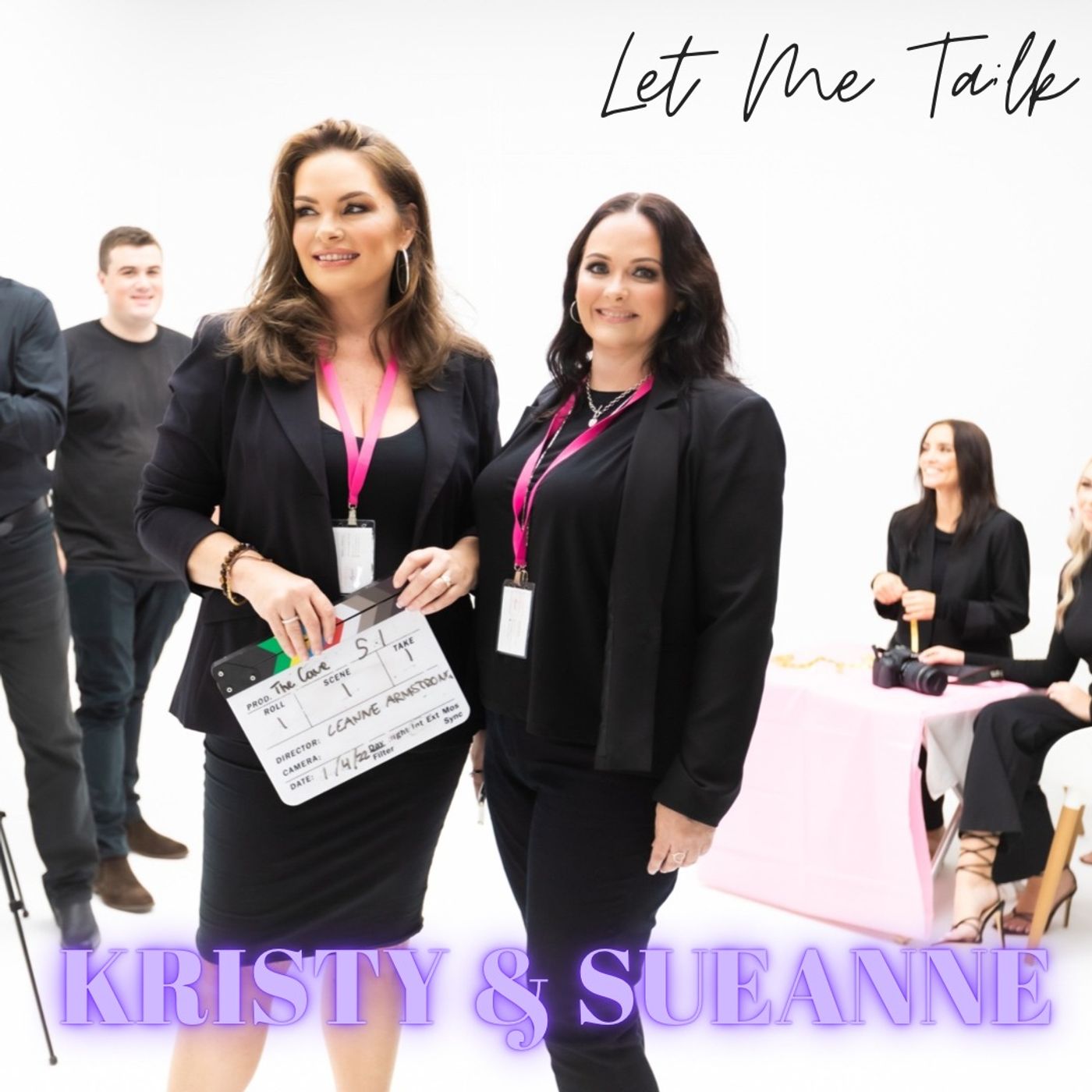 Let Me Talk - Kristy Howell and Sueanne Baker