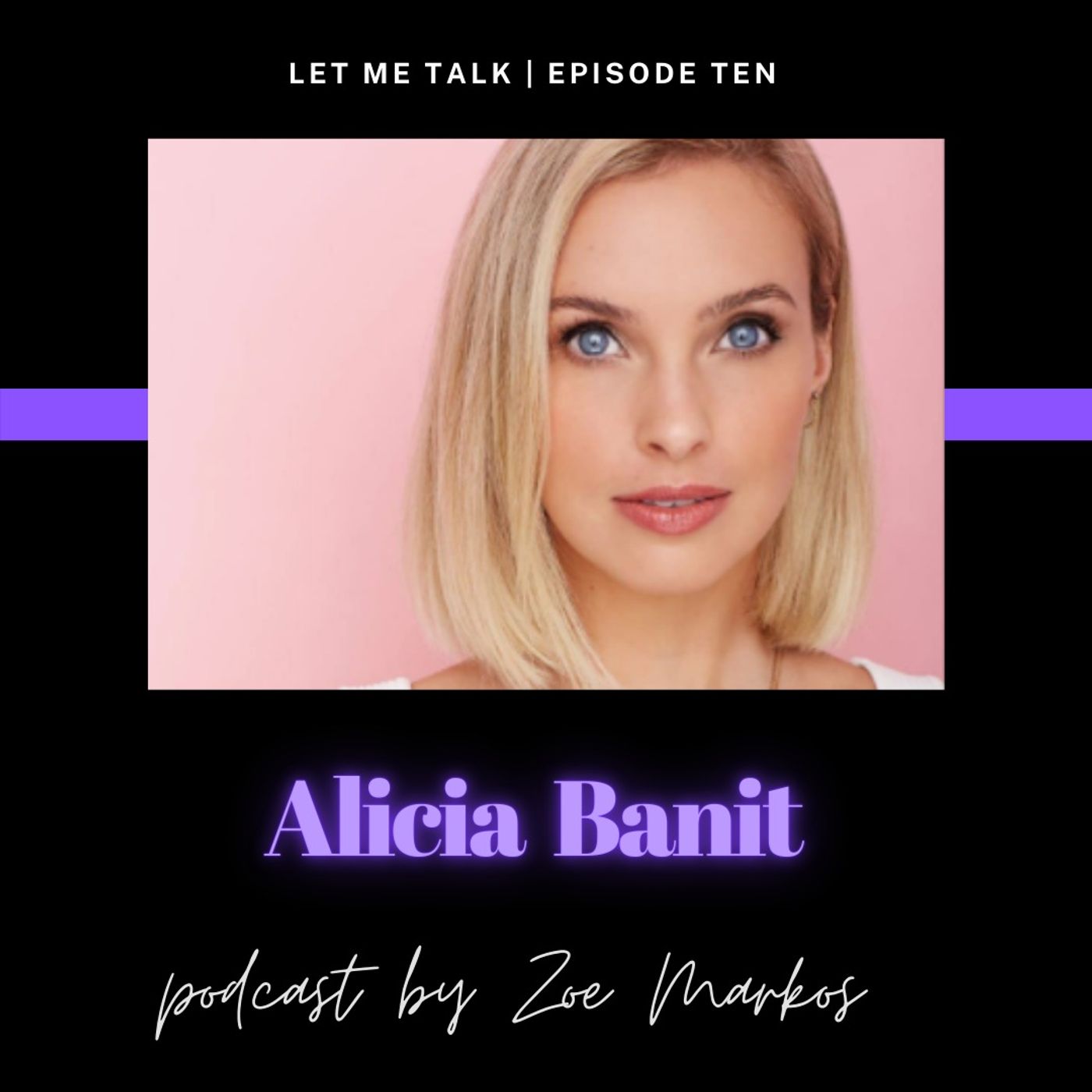 Let Me Talk - Alicia Banit