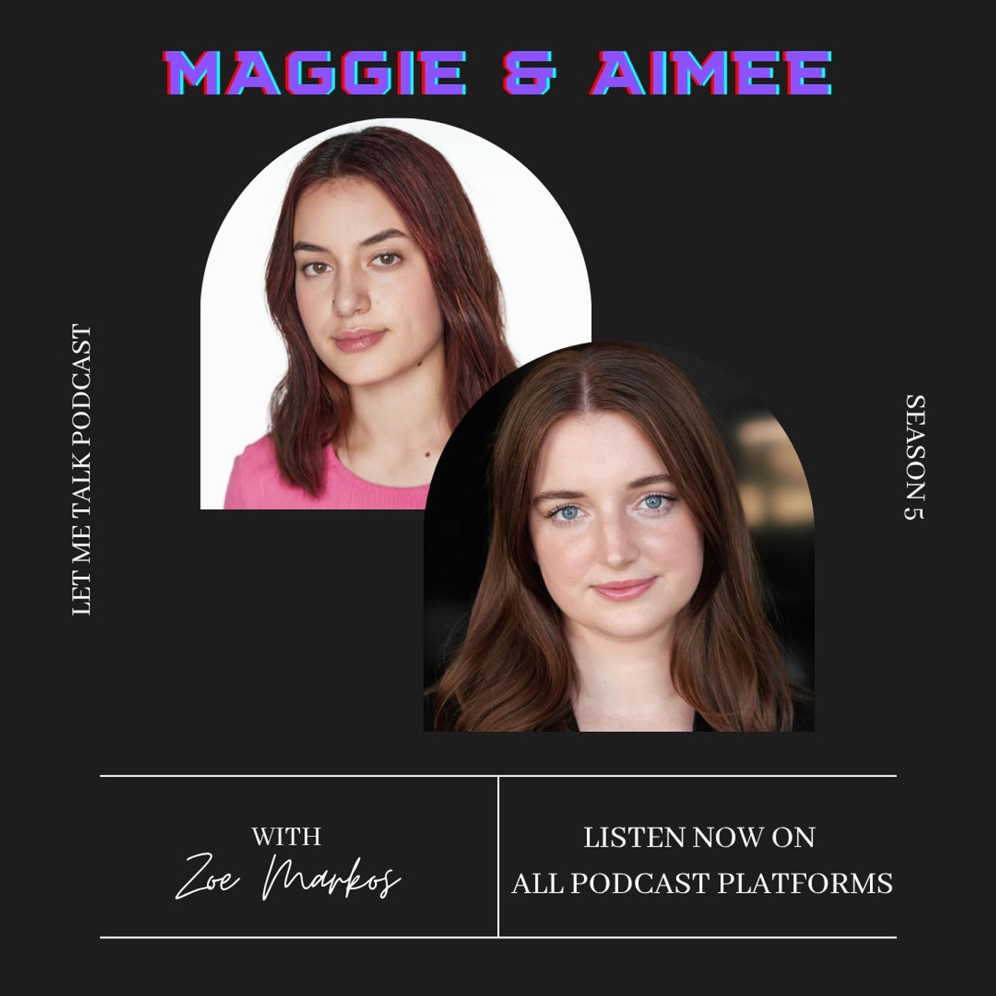 Let Me Talk  - Maggie Lynch & Aimee Forest