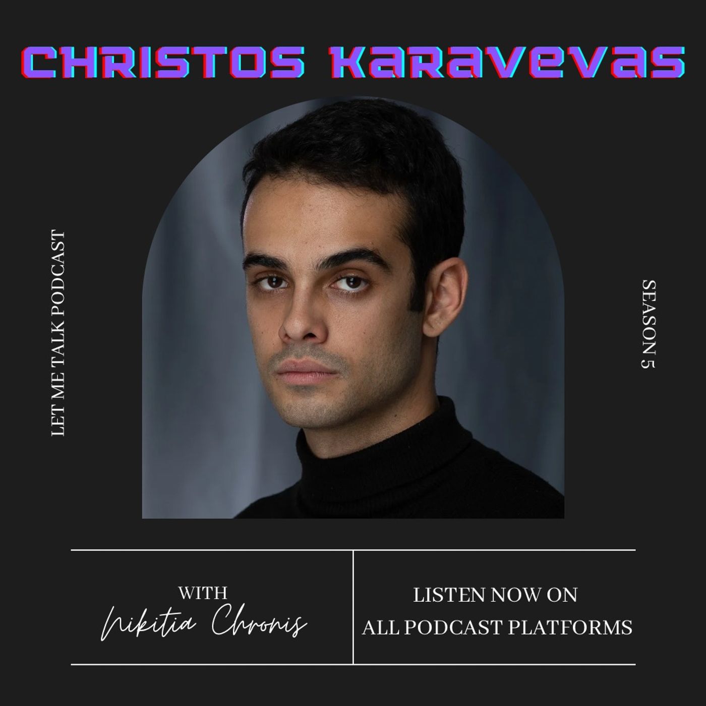 Let Me Talk - Christos Karavevas