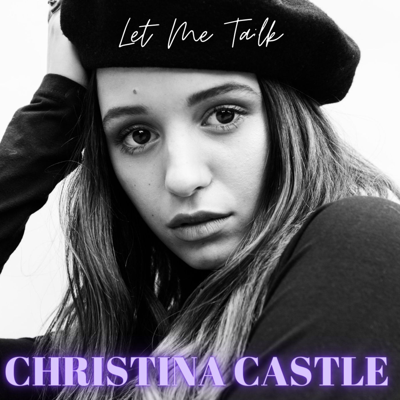 Let Me Talk - Christina Castle