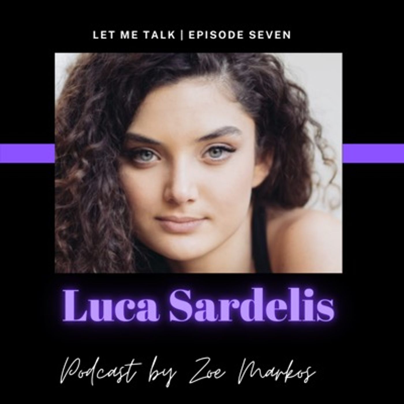 Let Me Talk - Luca Sardelis