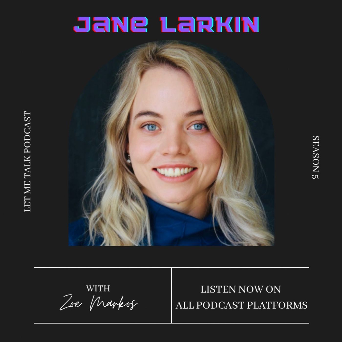 Let Me Talk - Jane Larkin