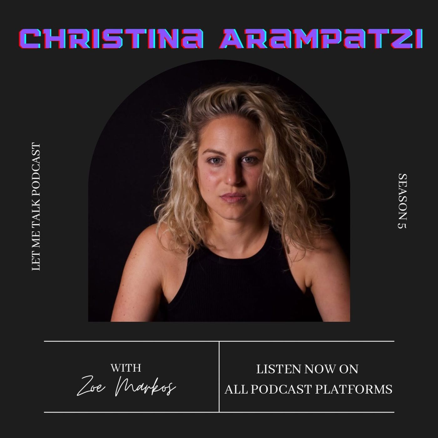 Let Me Talk - Christina Arampatzi