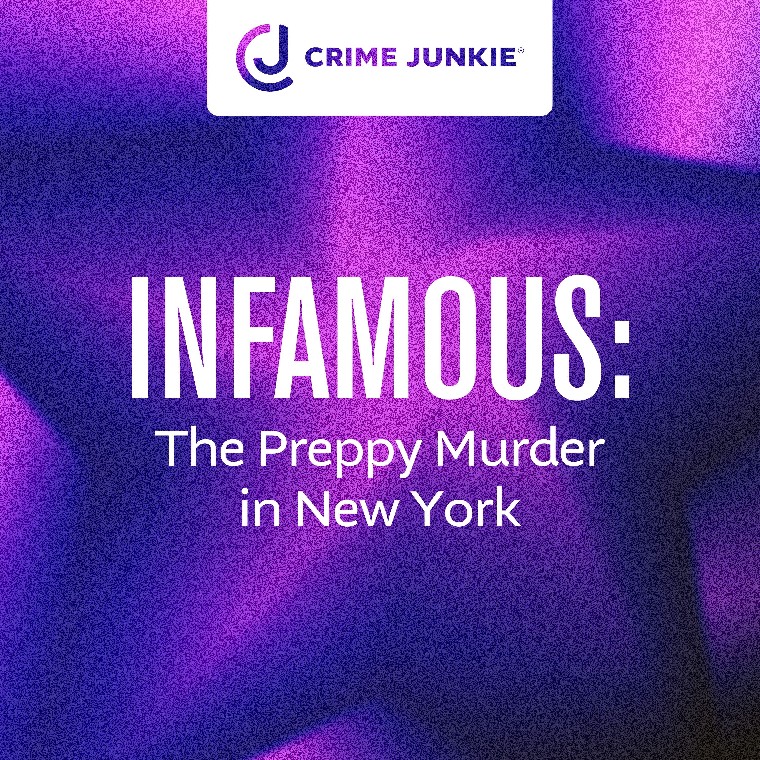 INFAMOUS: The Preppy Murder in New York