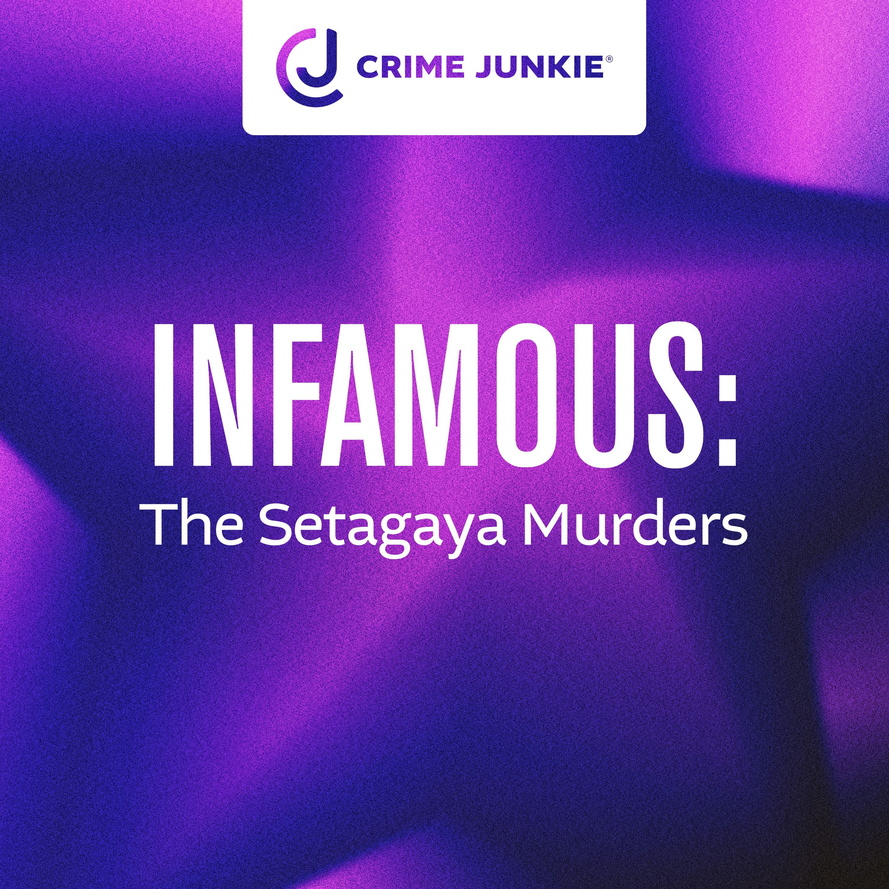 INFAMOUS: The Setagaya Family Murders