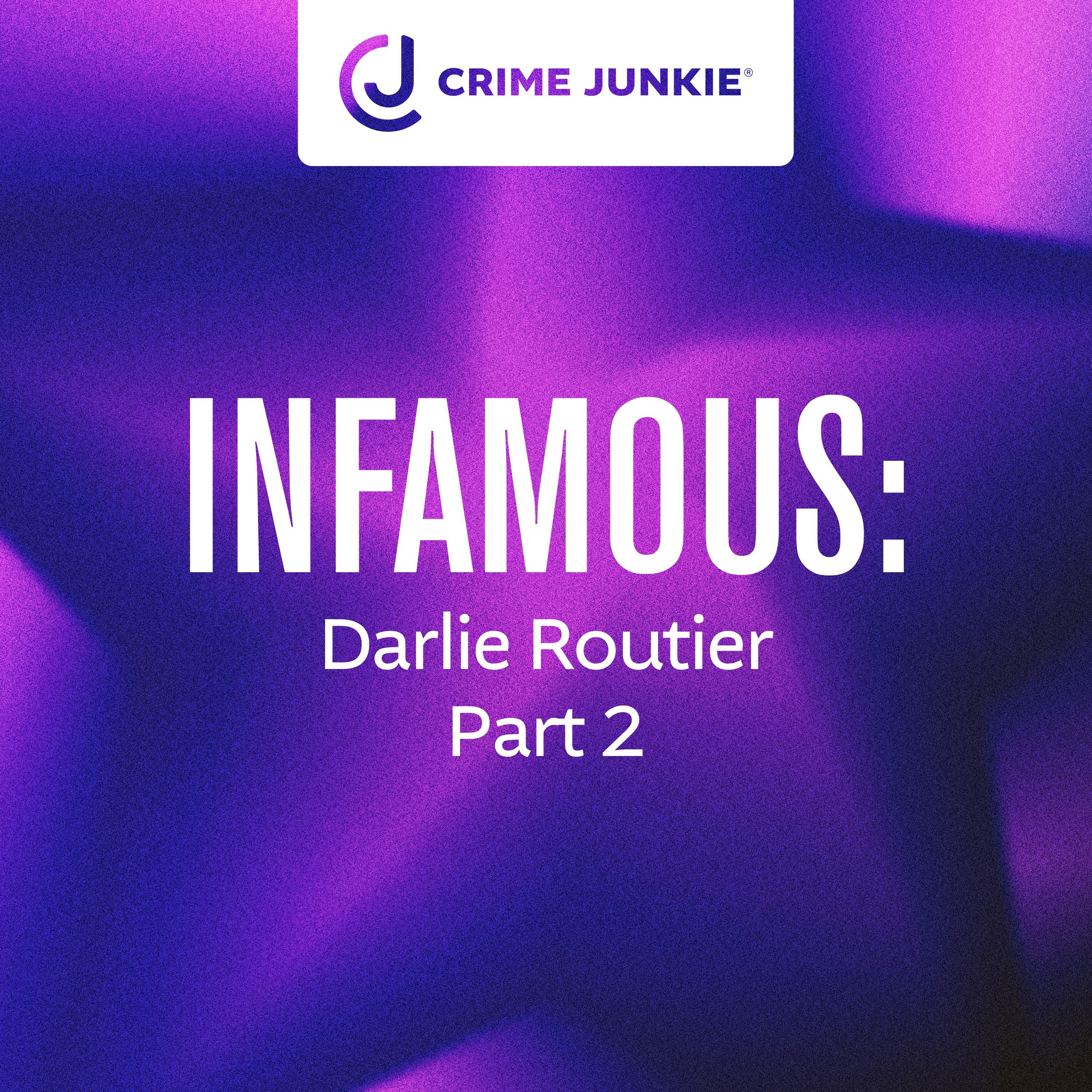 INFAMOUS: Darlie Routier Part 2 by audiochuck