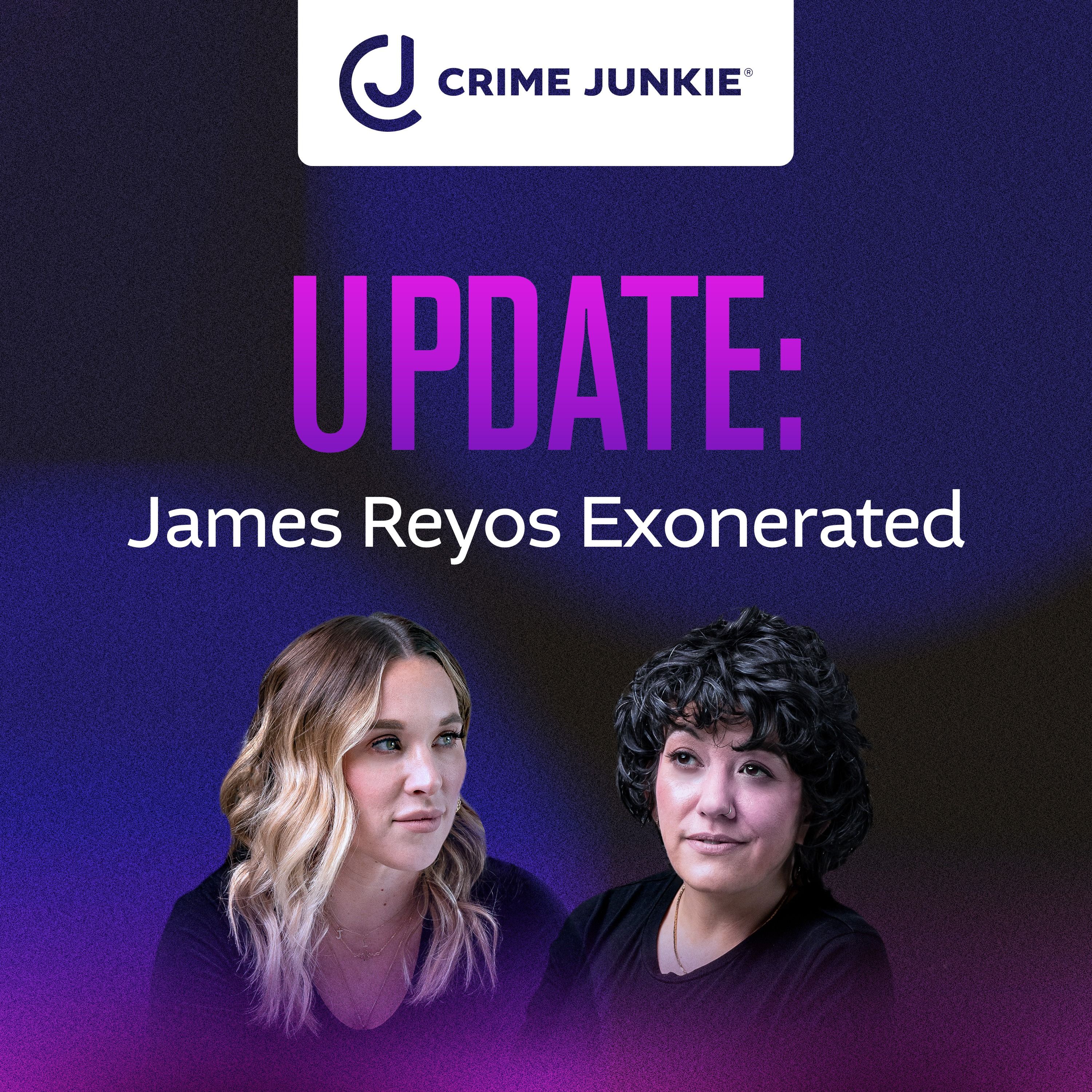 UPDATE: James Reyos Exonerated by audiochuck