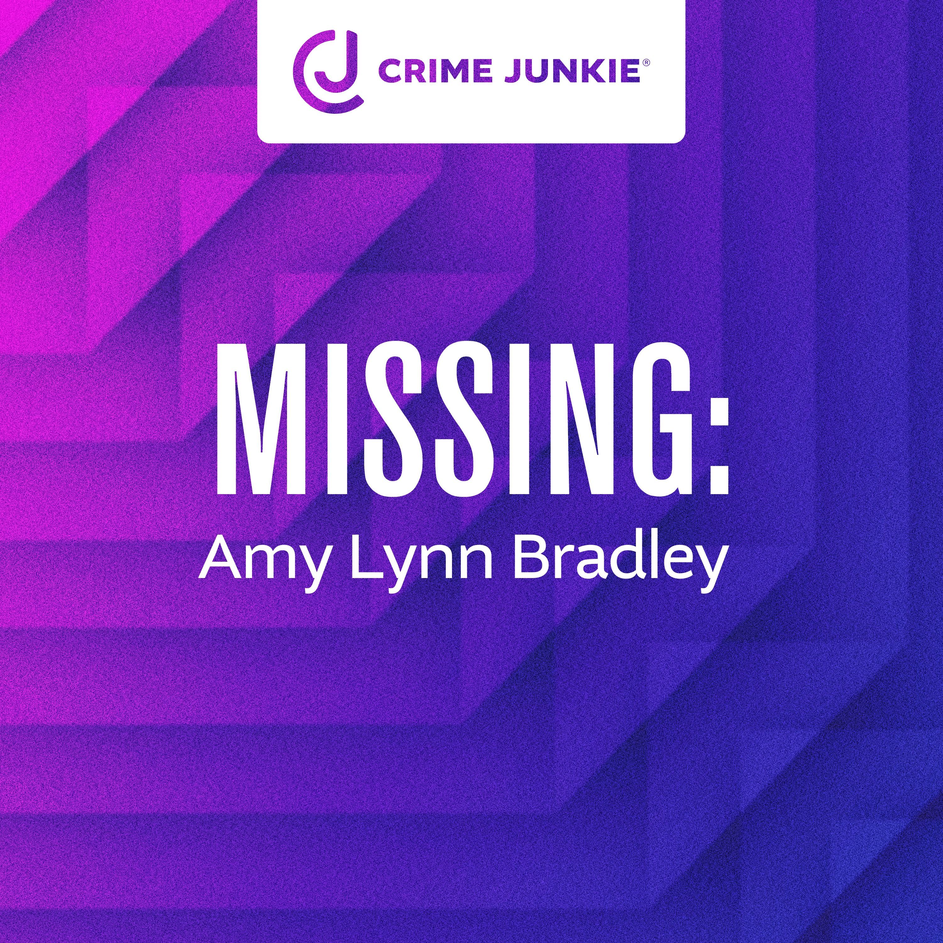 MISSING: Amy Lynn Bradley by audiochuck