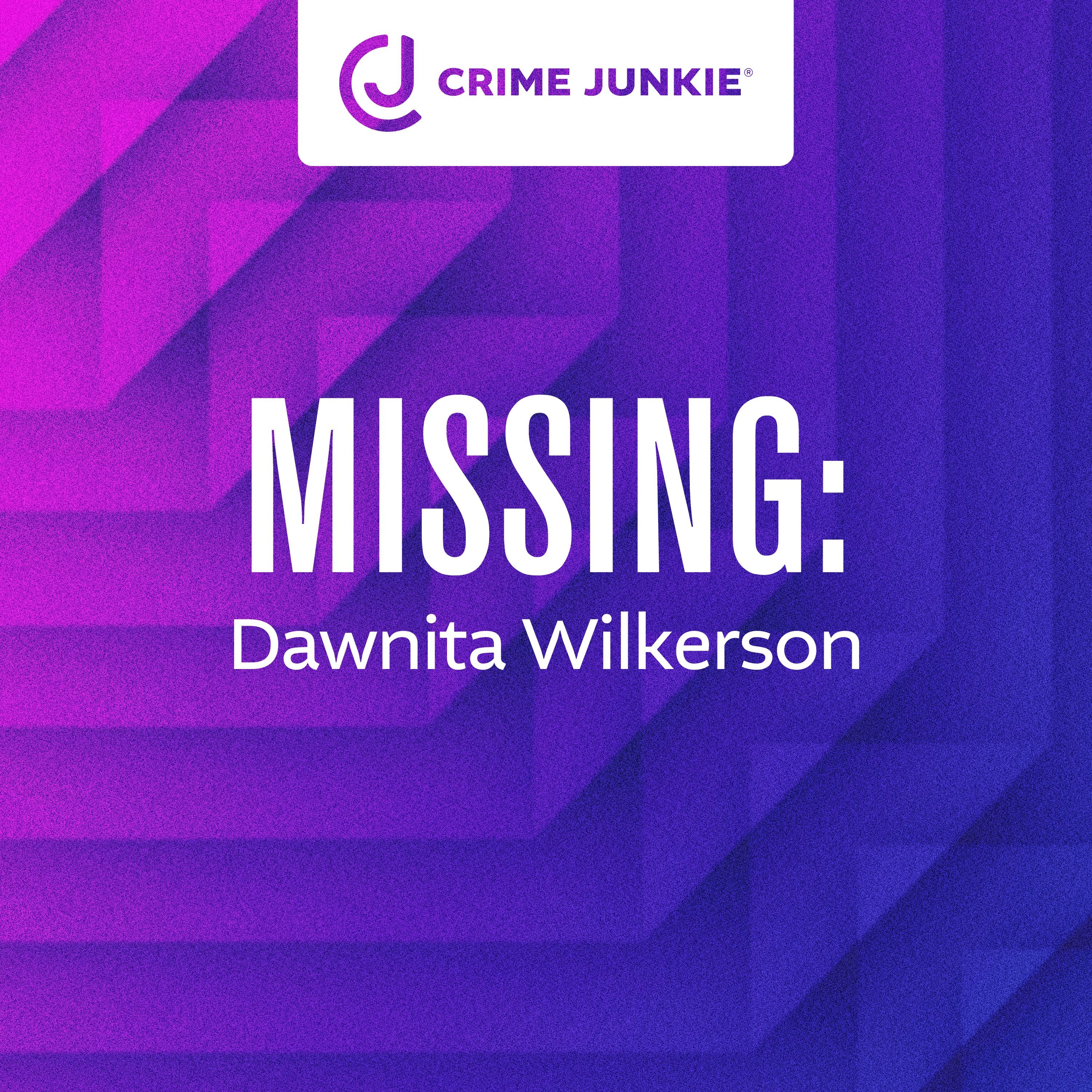 MISSING: Dawnita Wilkerson