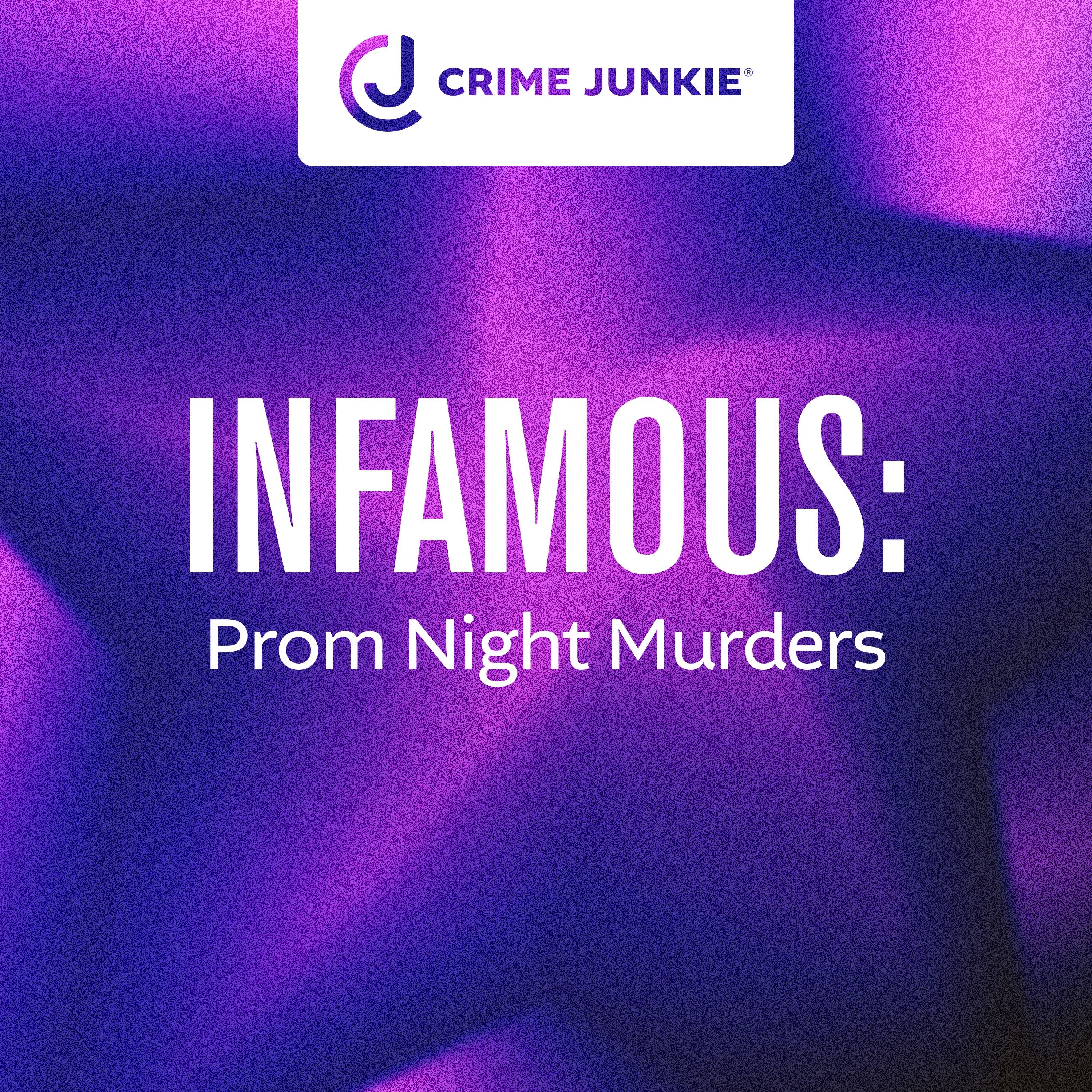 INFAMOUS: Prom Night Murders by audiochuck