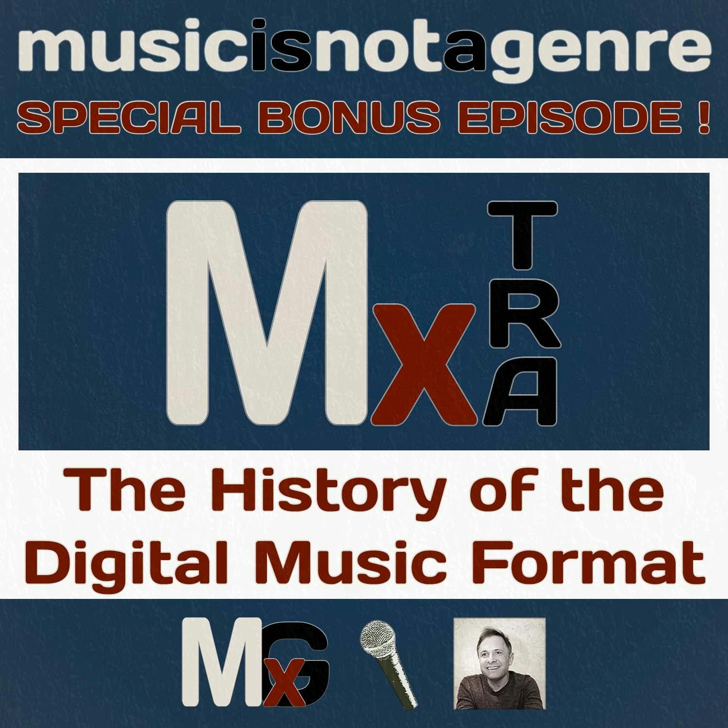 The History of the Digital Music Format | BONUS MxTRA PATREON EXCLUSIVE episode artwork