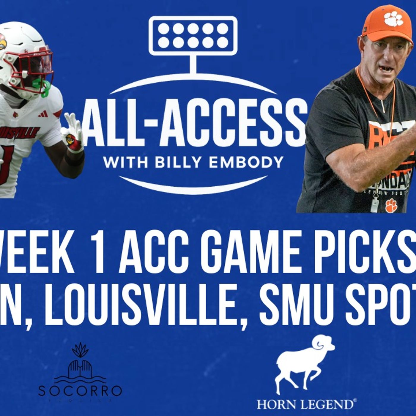 Clemson, Louisville, SMU aim for STATEMENT wins in Week 1 | Tosh Lupoi, James Franklin eras begin episode artwork