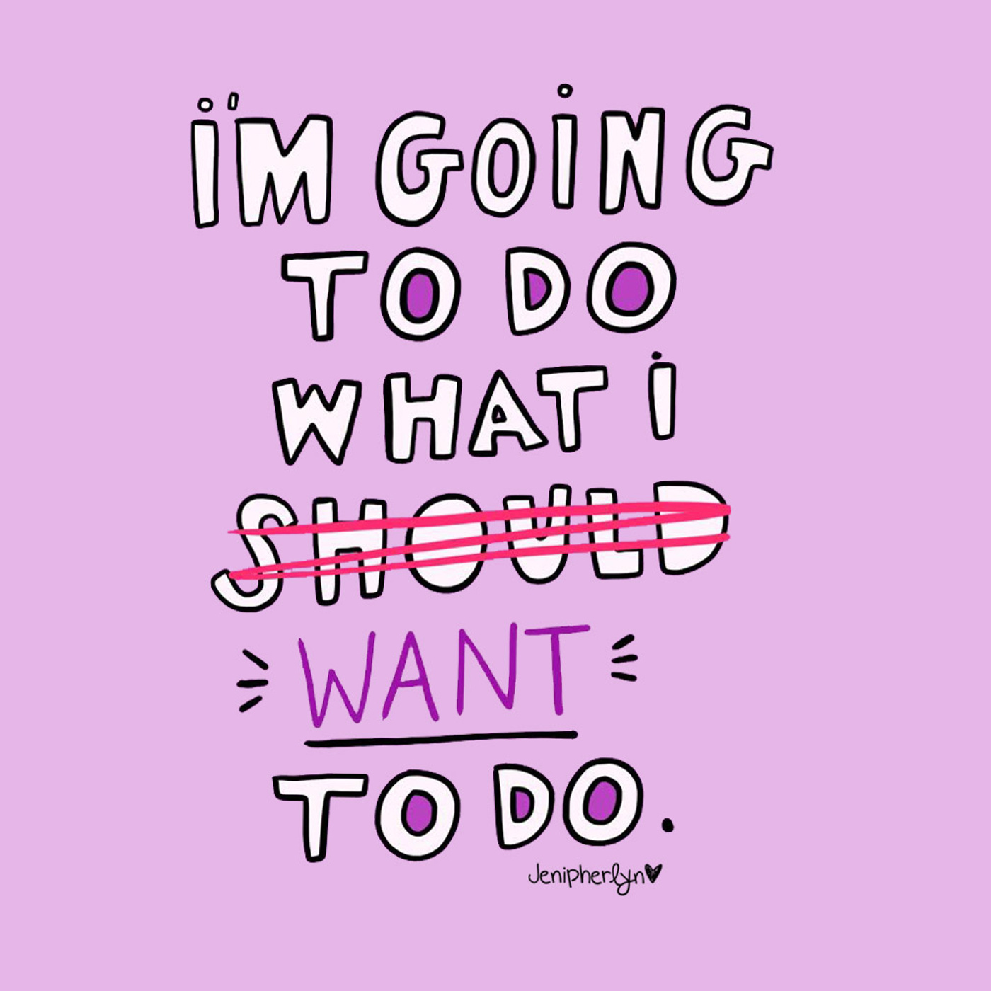 Eps. 17 - Shoulds VS Wants. A podcast about going after your DREAMS.