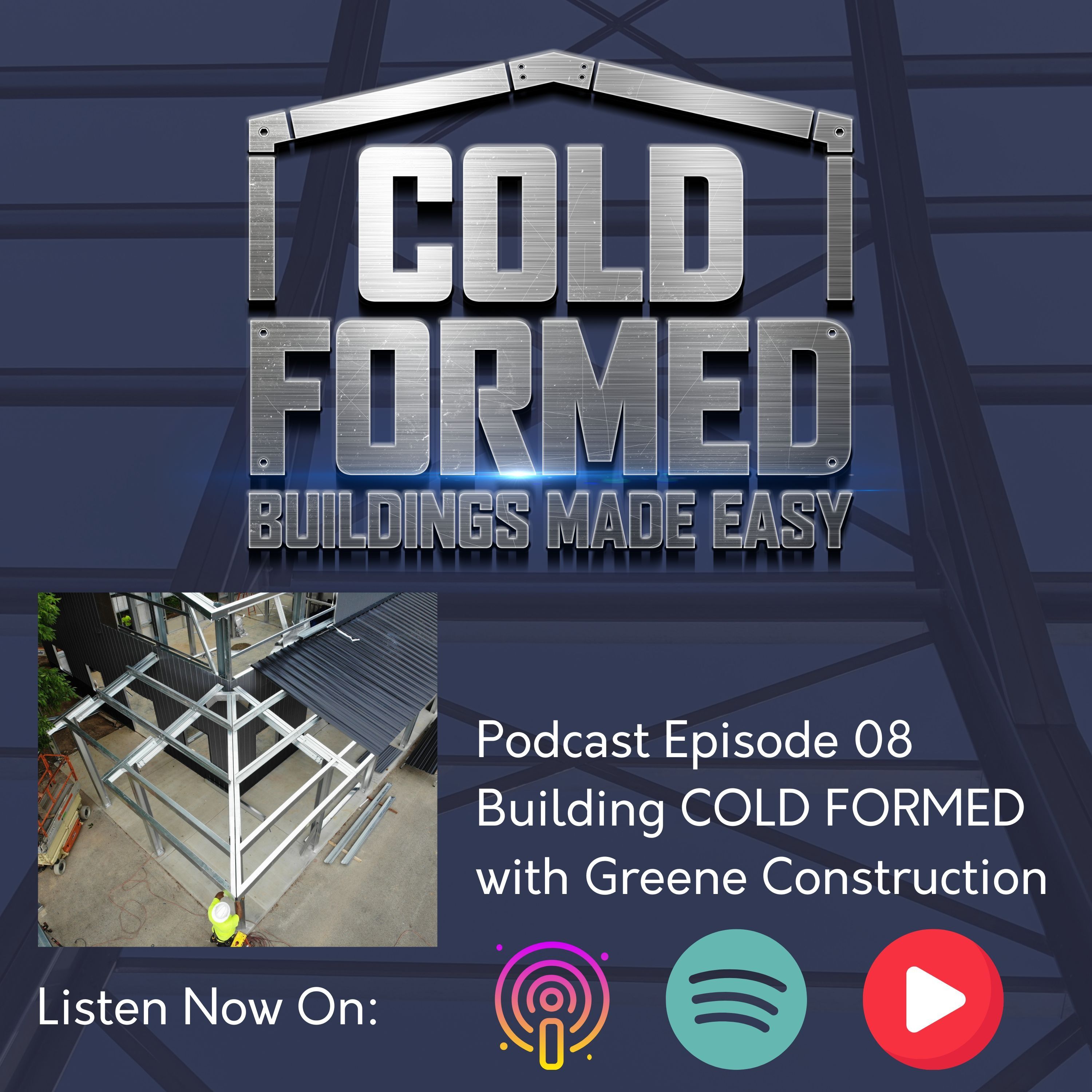 08 Building COLD FORMED with Greene Construction