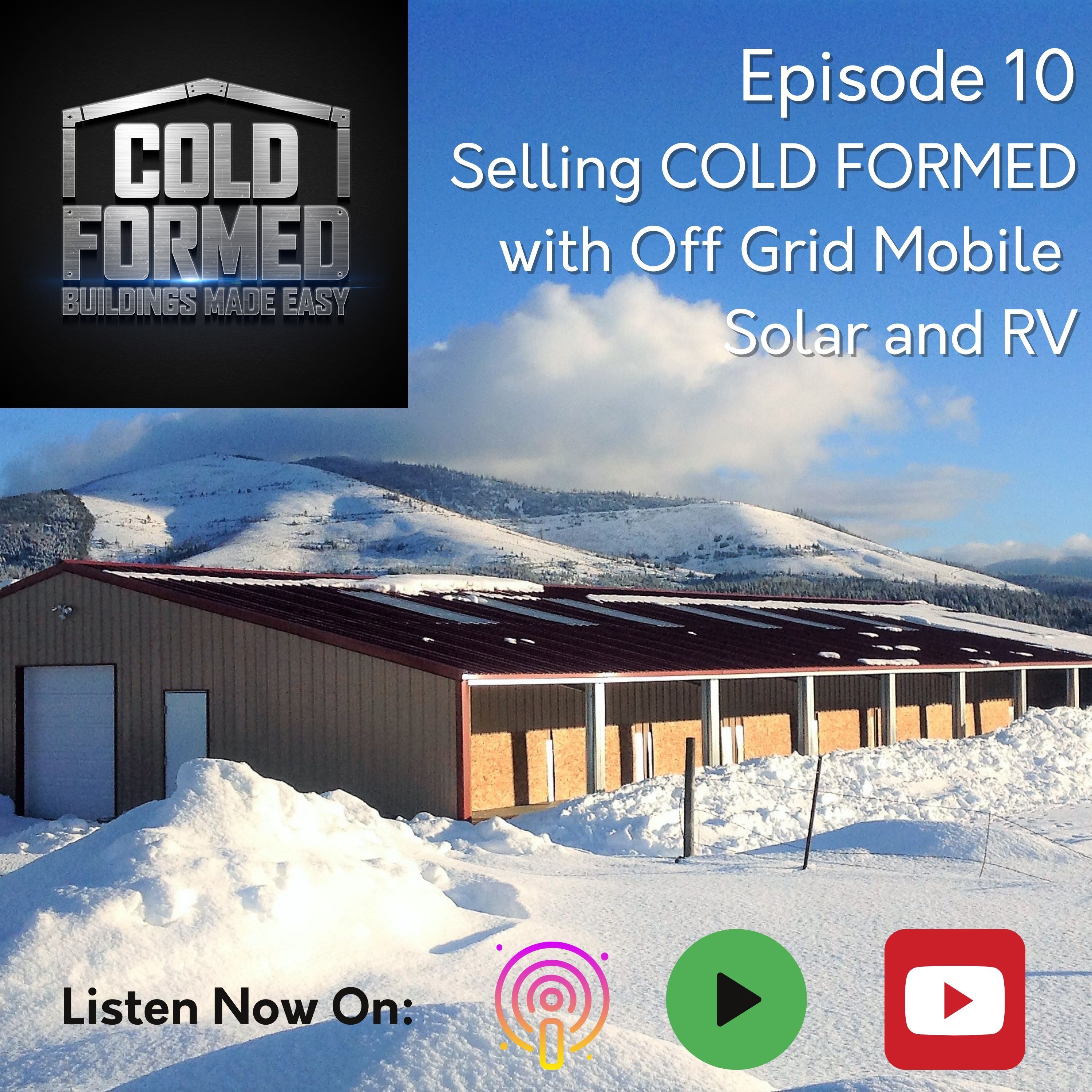 10 Selling COLD FORMED with Off Grid Mobile Solar and RV