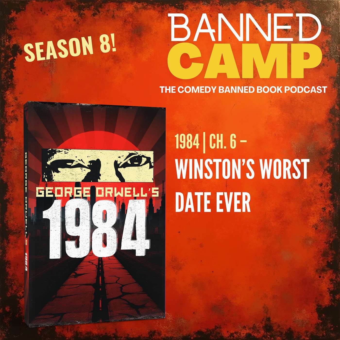 1984 | Ch. 6: Winston’s Worst Date Ever